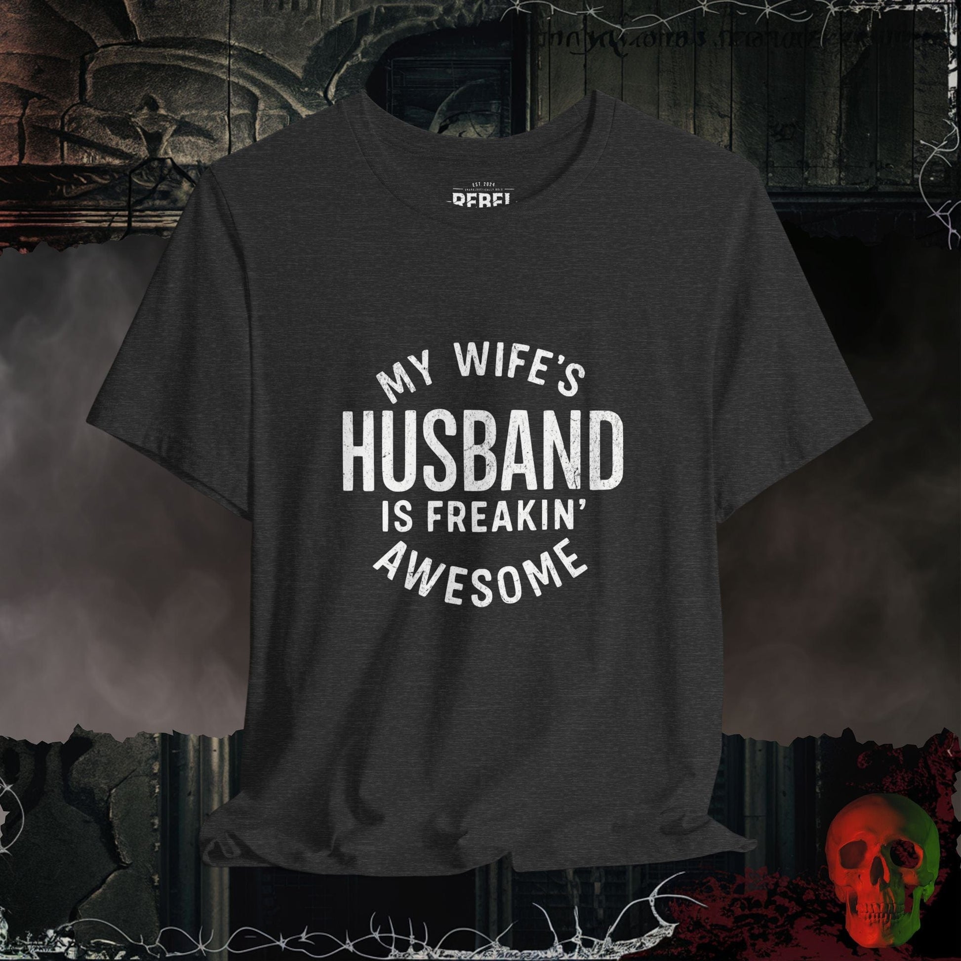 T-Shirt Freakin’ Awesome Husband T-Shirt