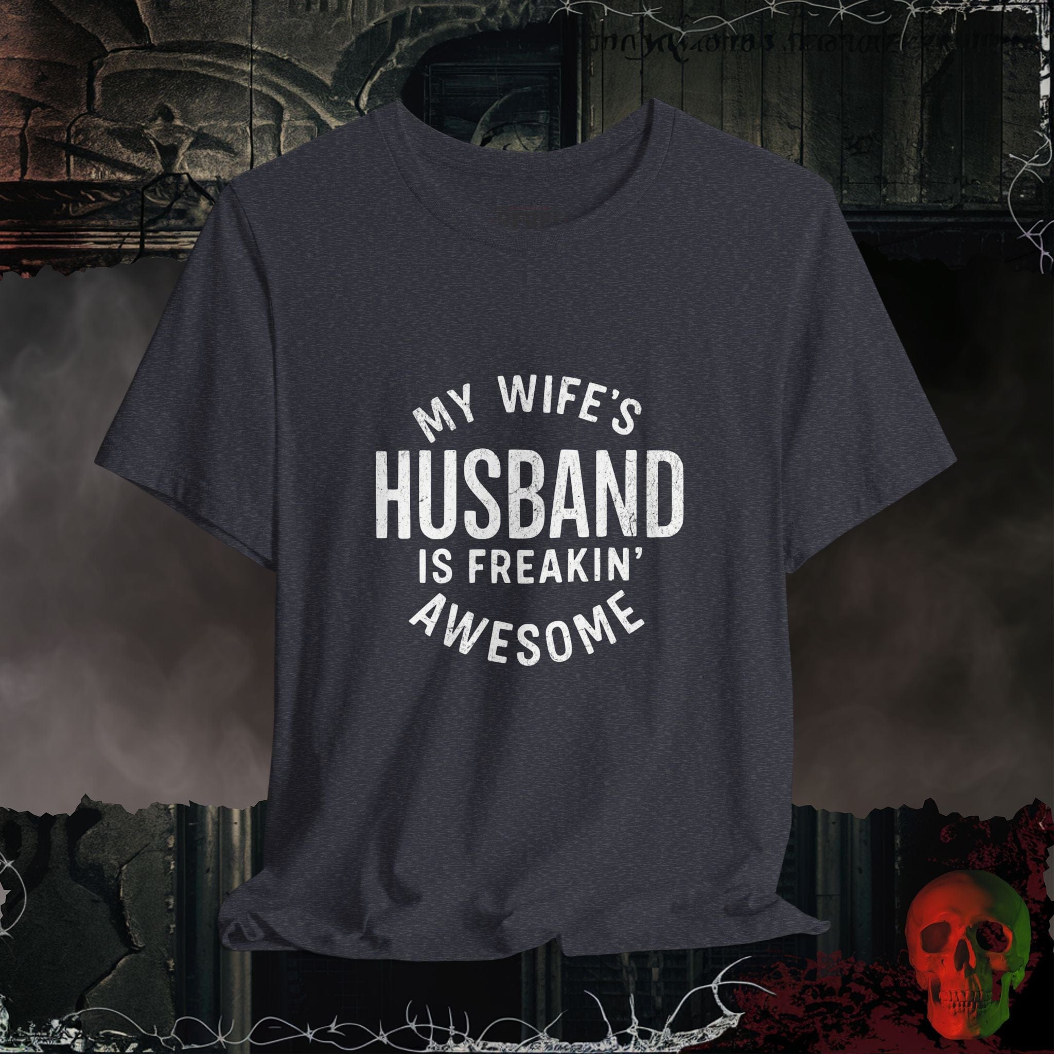 T-Shirt Freakin’ Awesome Husband T-Shirt