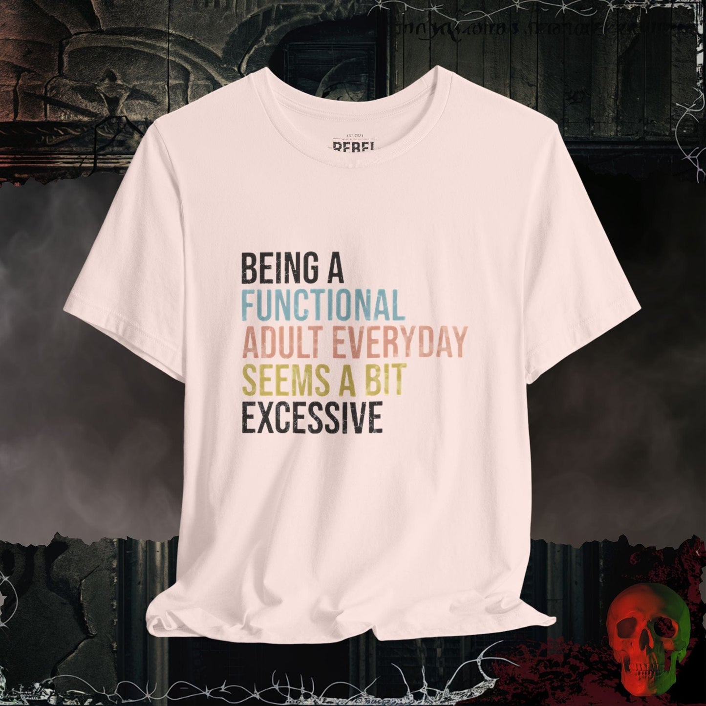 T-Shirt Functional Adulting Tee