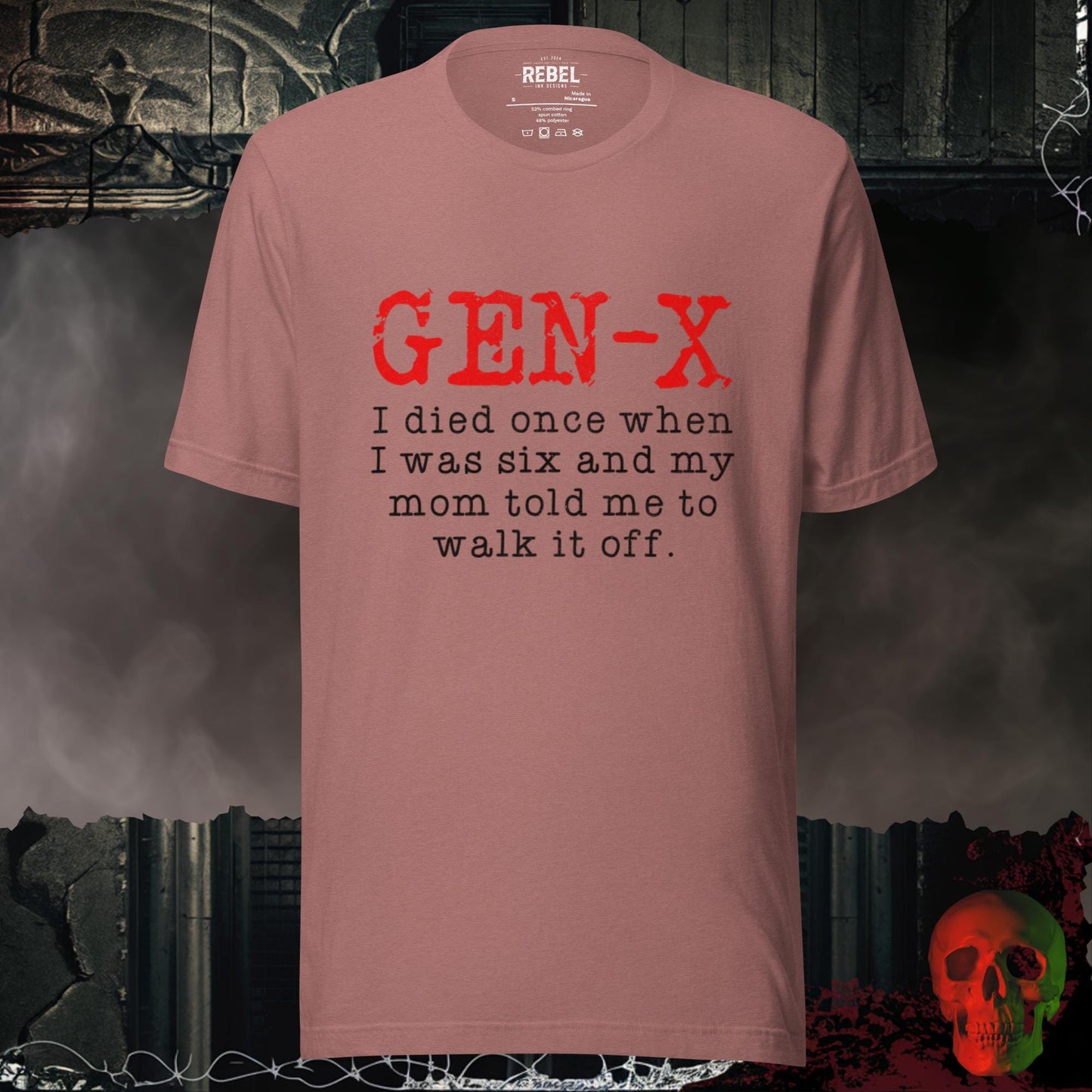 T-Shirt Gen X I Died Once When I Was Six Graphic Tee Funny Shirt