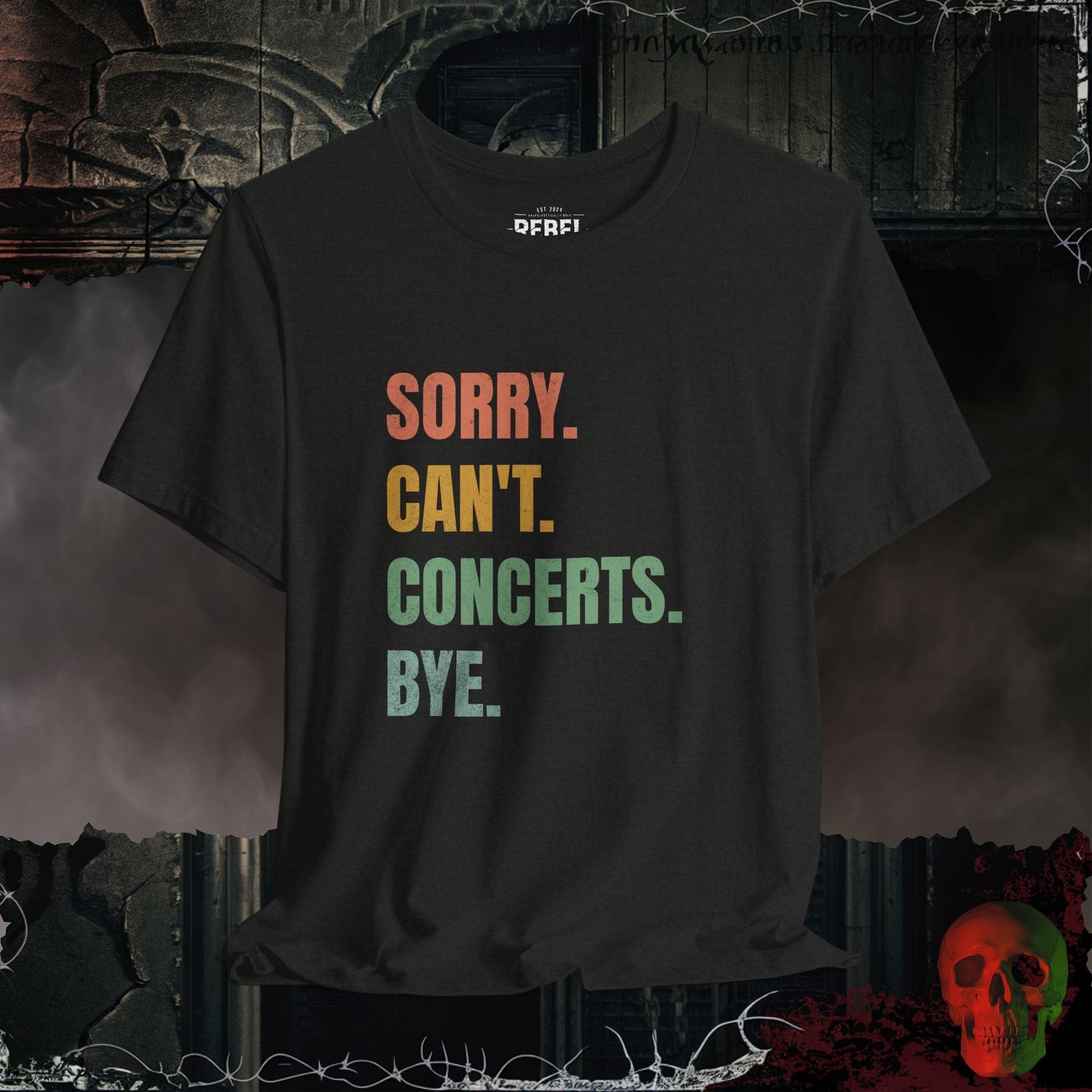 T-Shirt Gotta Go... Concerts Tee