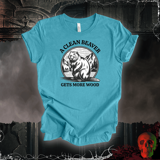 T-Shirt Heather Aqua / S A Clean Beaver Gets More Wood Tee