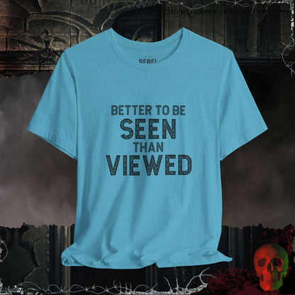 T-Shirt Heather Aqua / S Better To Be Dead or Alive T-Shirt