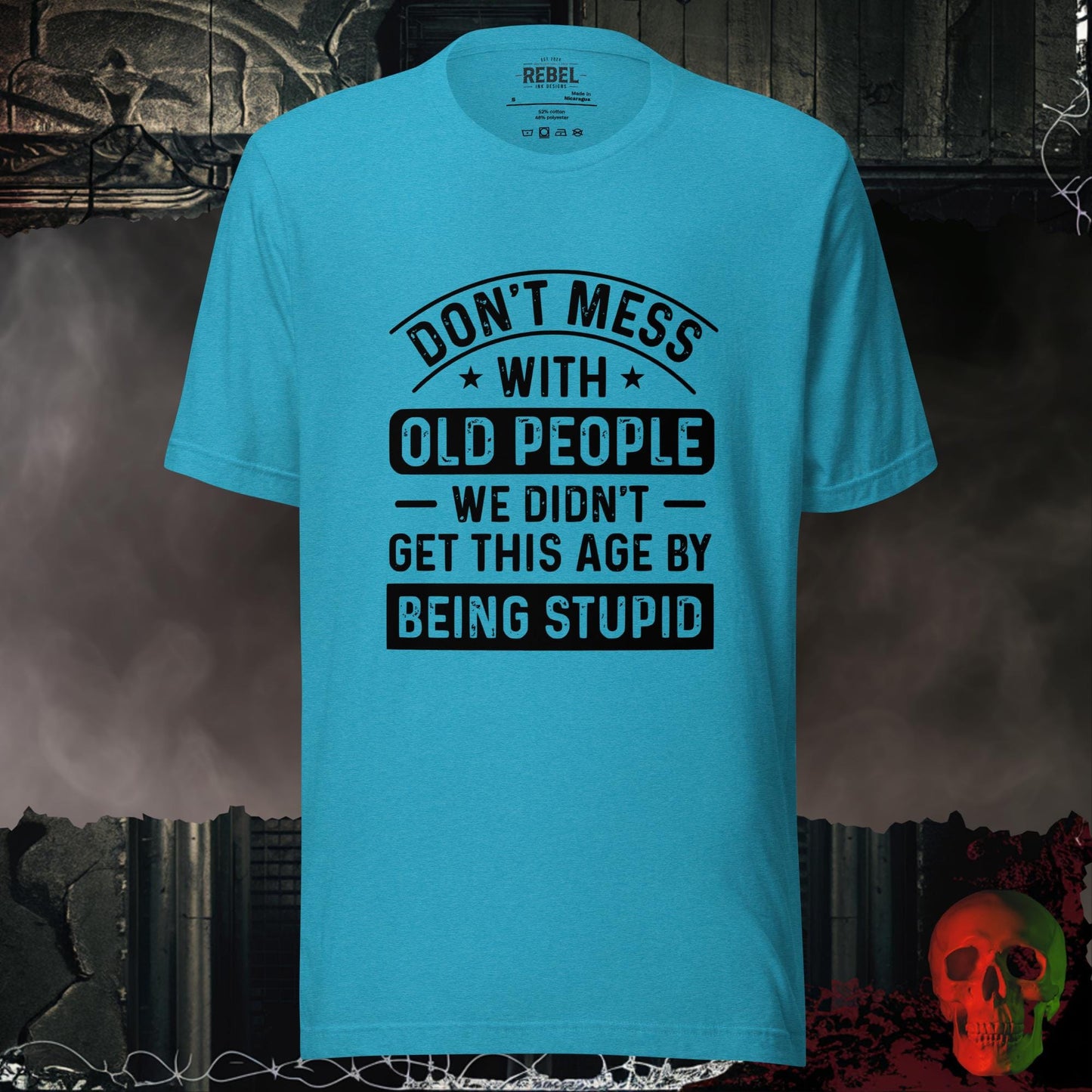 T-Shirt Heather Aqua / S Don't Mess With Old People Tee