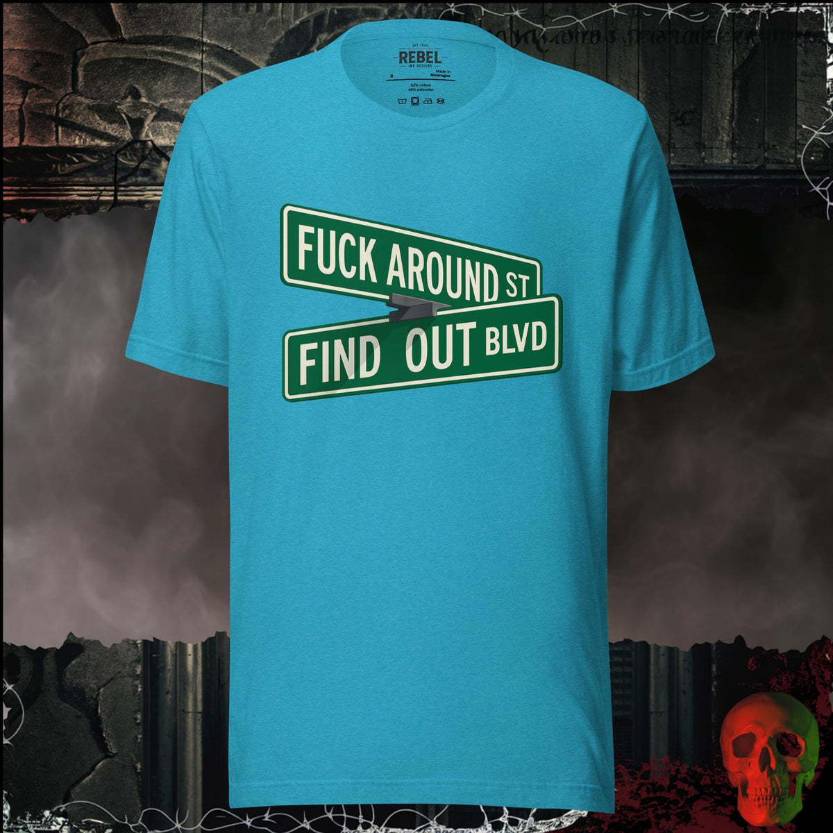 T-Shirt Heather Aqua / S F*ck Around and Find Out Graphic Tee | Rebel Ink Designs