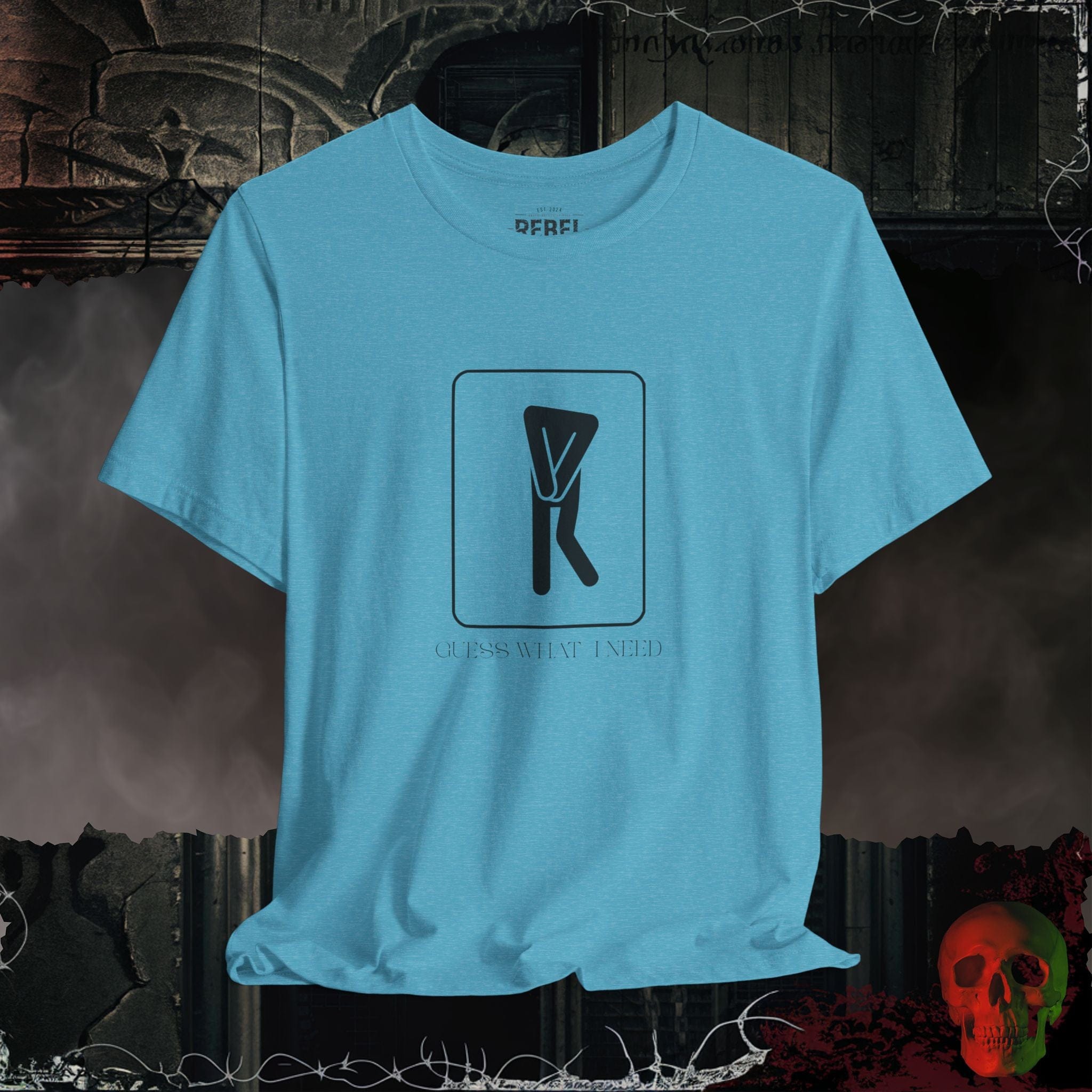 T-Shirt Heather Aqua / S Guess What I Need Tee (For the Ladies)