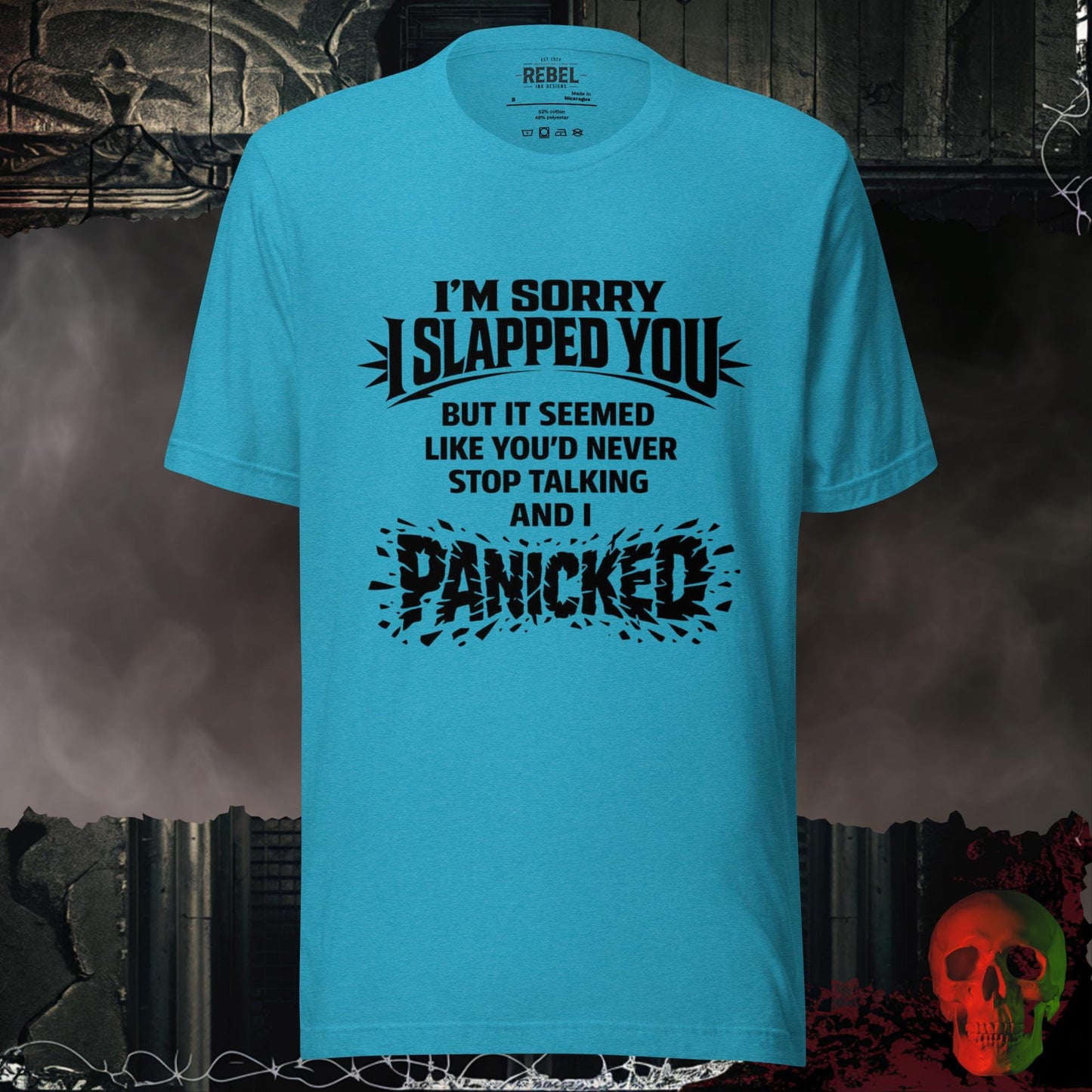 T-Shirt Heather Aqua / S I am Sorry I Slapped You Tee