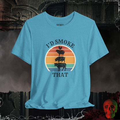 T-Shirt Heather Aqua / S I'd Smoke That Tee