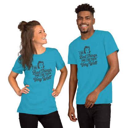 T-Shirt Heather Aqua / S I Do Bad Things T-Shirt