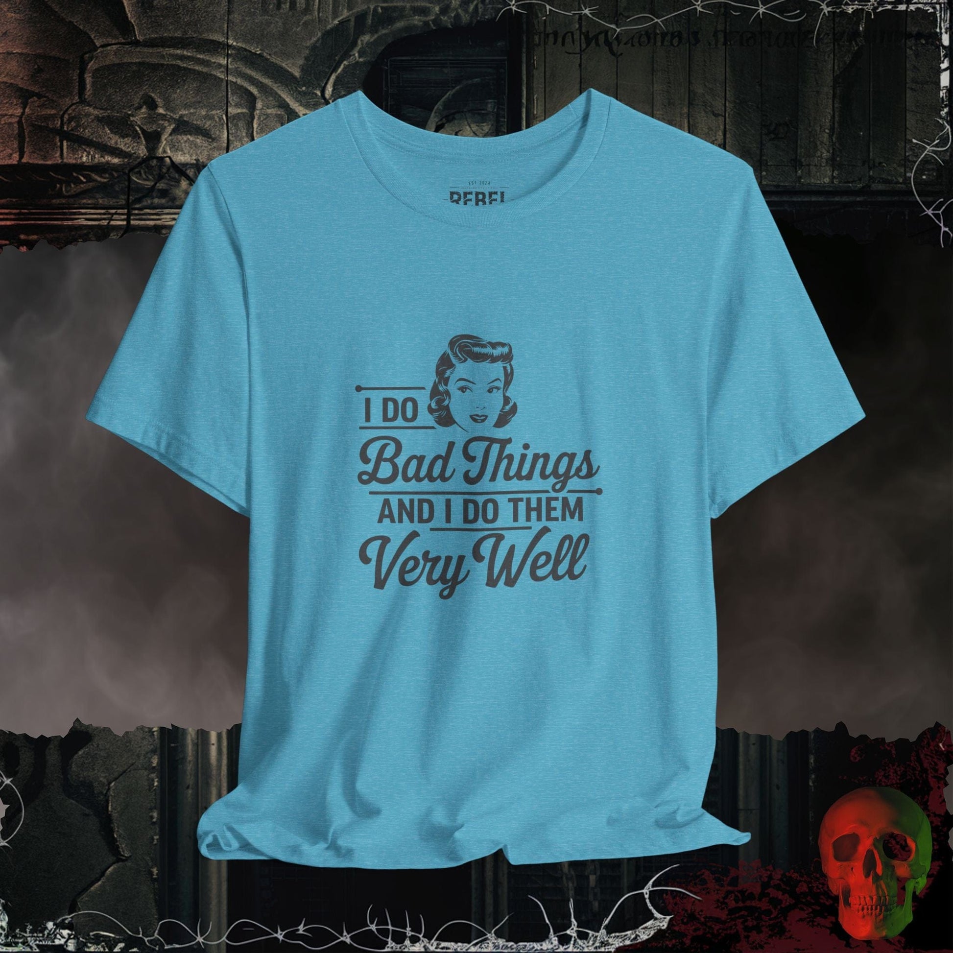 T-Shirt Heather Aqua / S I Do Bad Things T-Shirt | Bold & Sassy Retro Design
