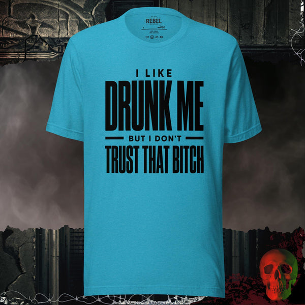 I Like Drunk Me