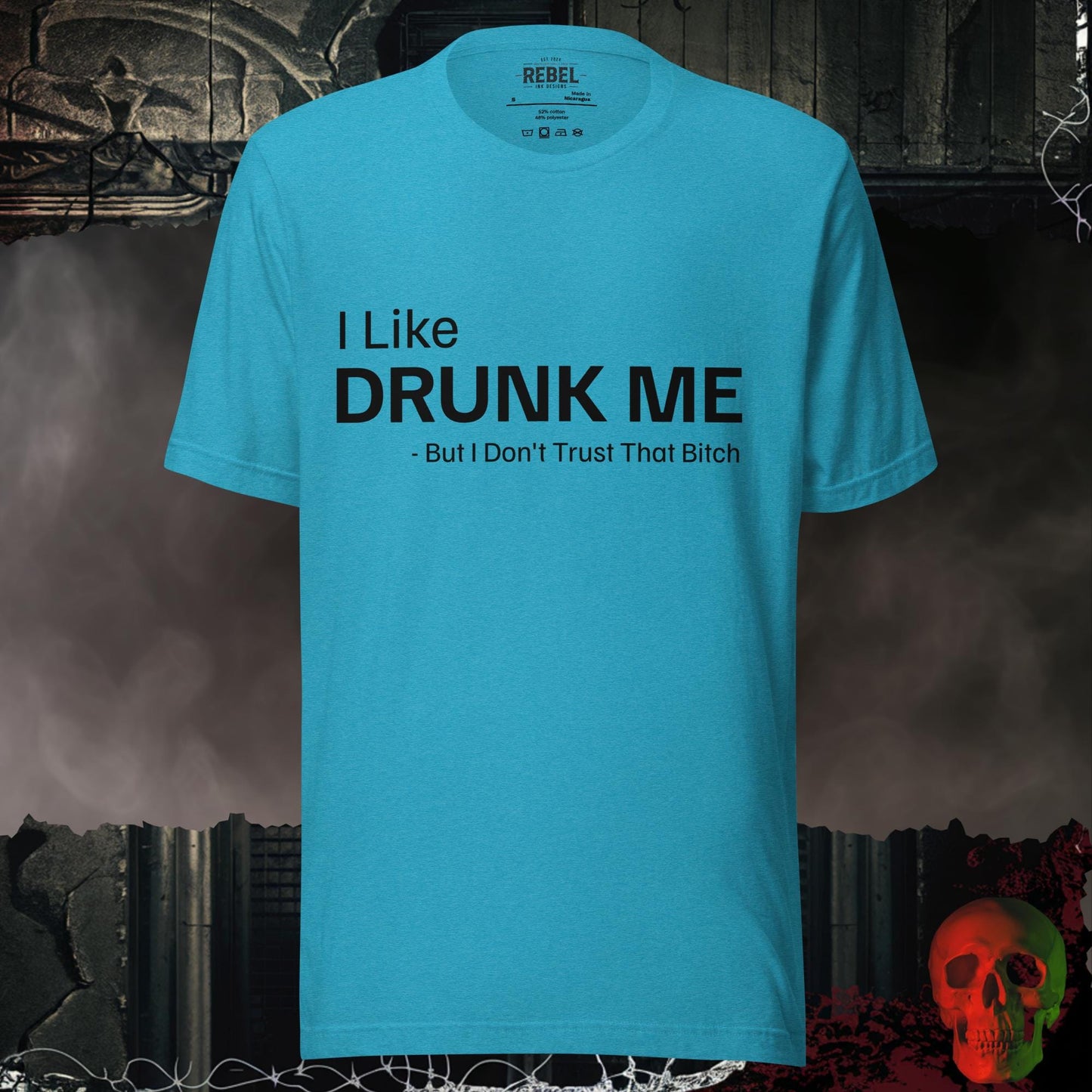 T-Shirt Heather Aqua / S I Like Drunk Me Tee