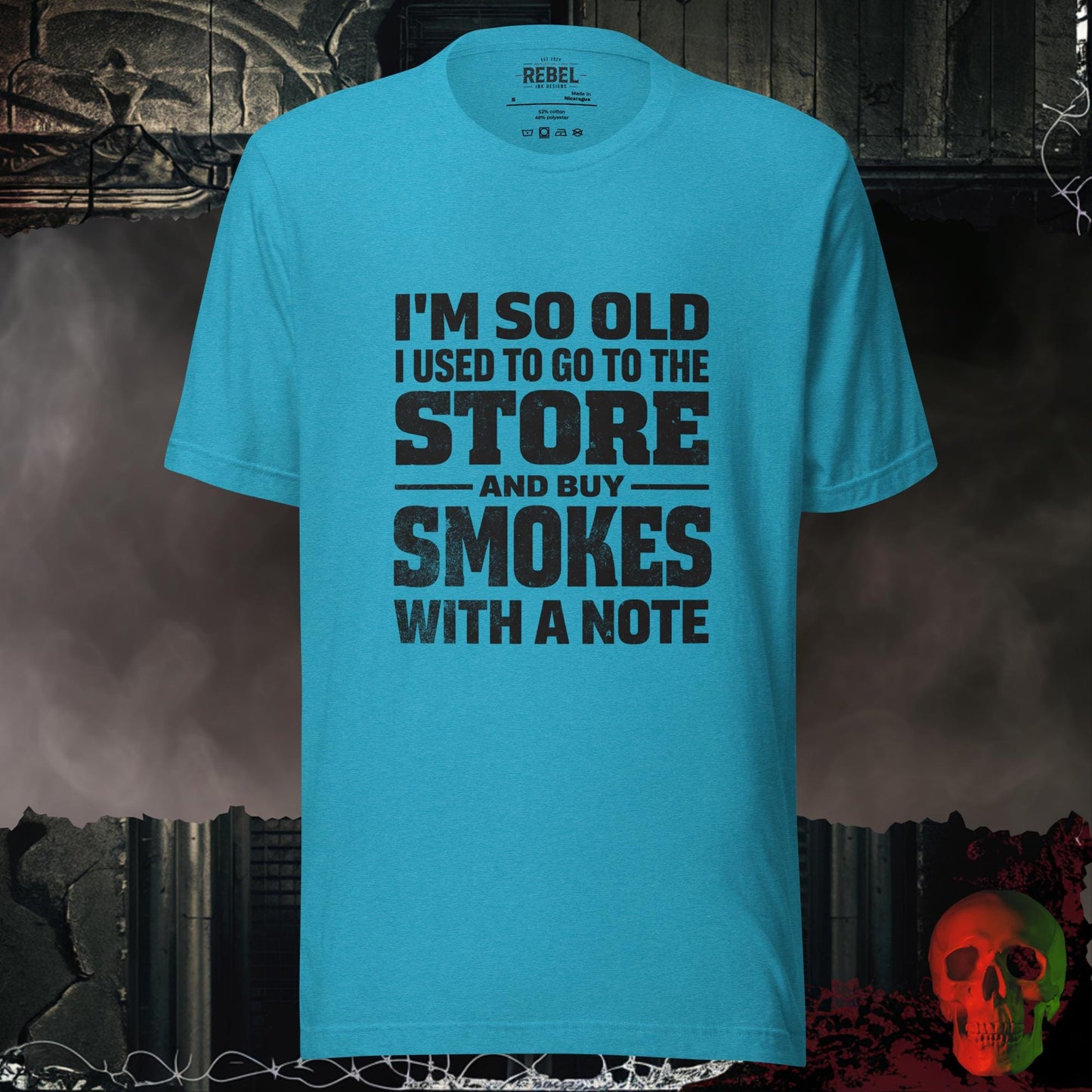 T-Shirt Heather Aqua / S I’m So Old I Bought Smokes With a Note Tee
