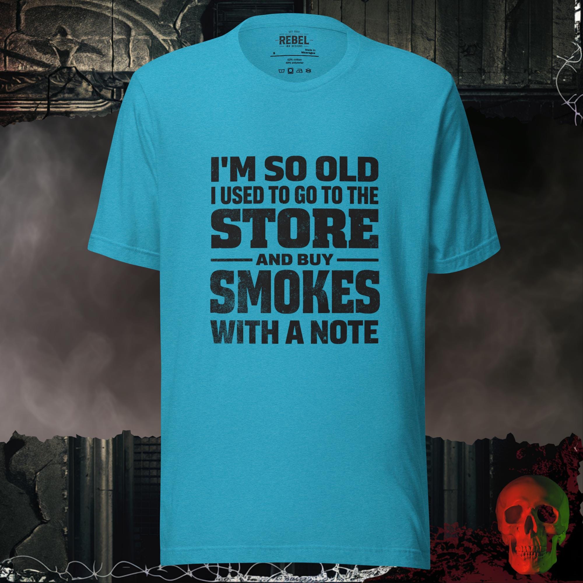 T-Shirt Heather Aqua / S I’m So Old I Bought Smokes With a Note Tee