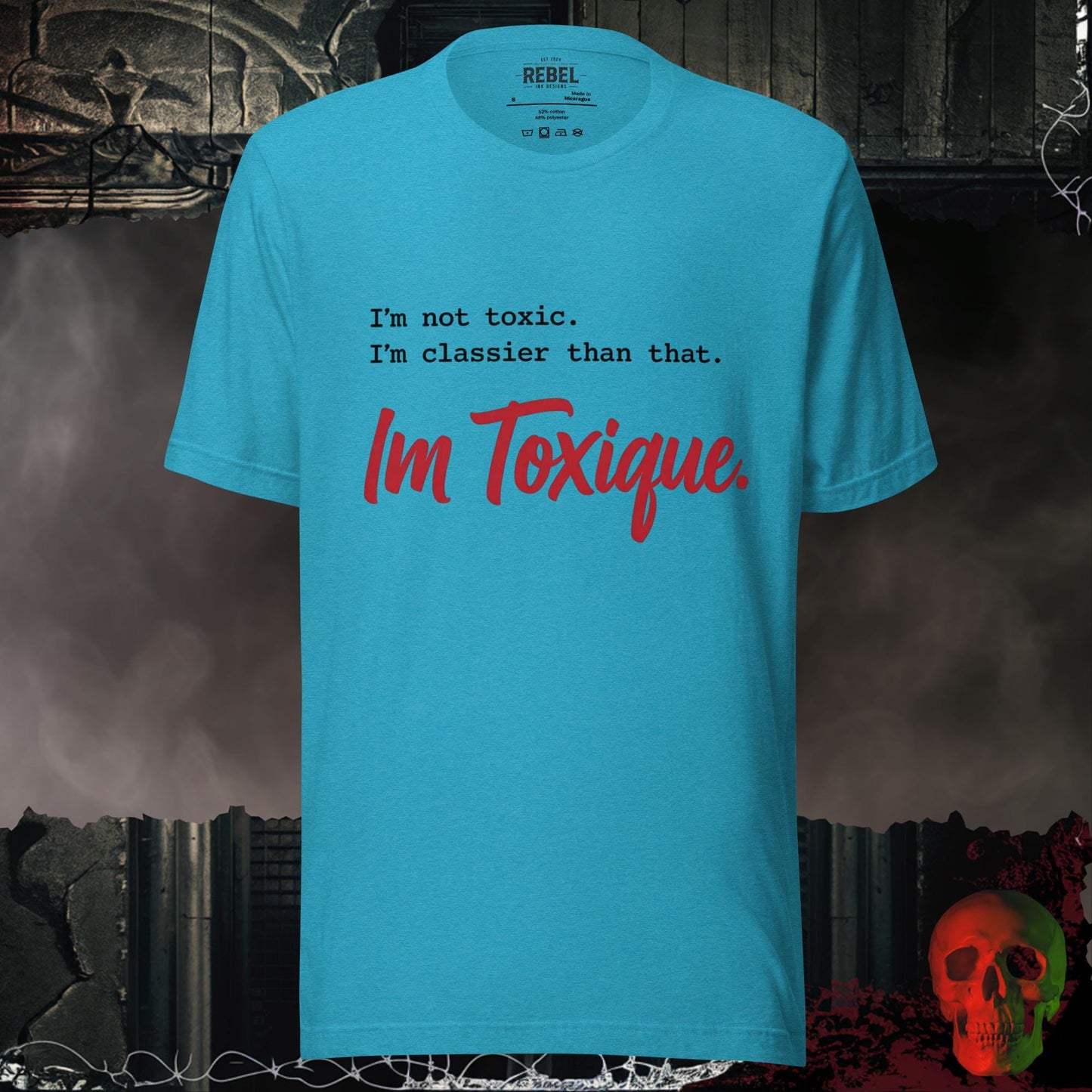 T-Shirt Heather Aqua / S I'm Toxique Tee