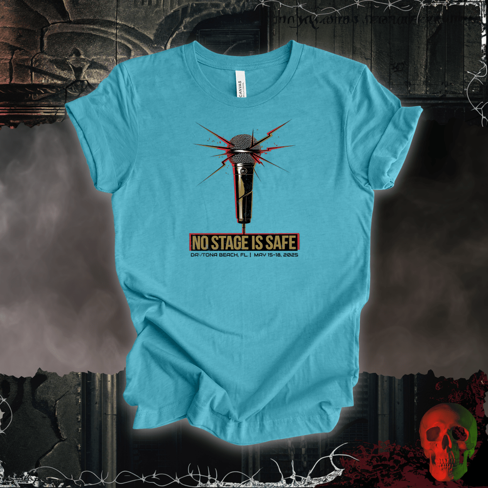T-Shirt Heather Aqua / S No Stage Is Safe Tee