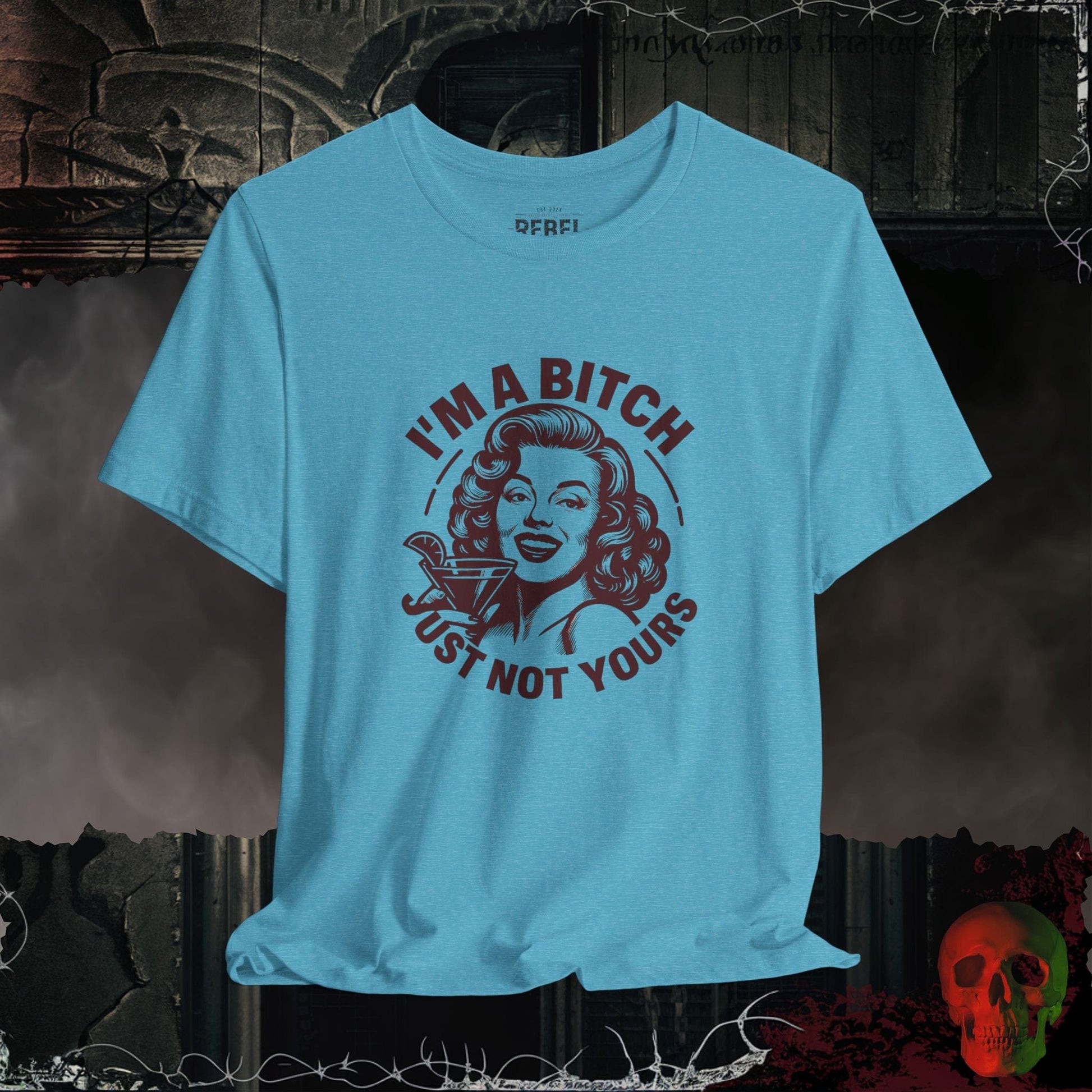 T-Shirt Heather Aqua / S Not Your B!tch Tee