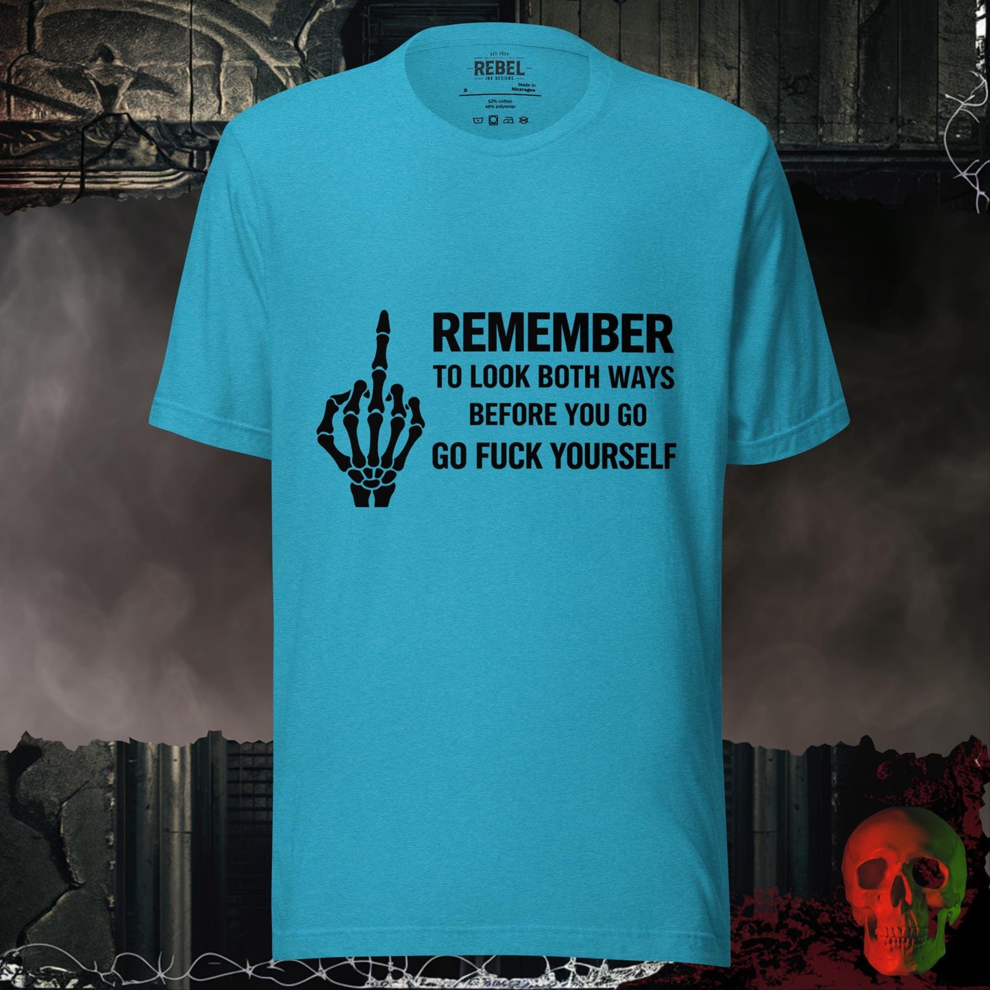 T-Shirt Heather Aqua / S Remember to Look Both Ways Tee