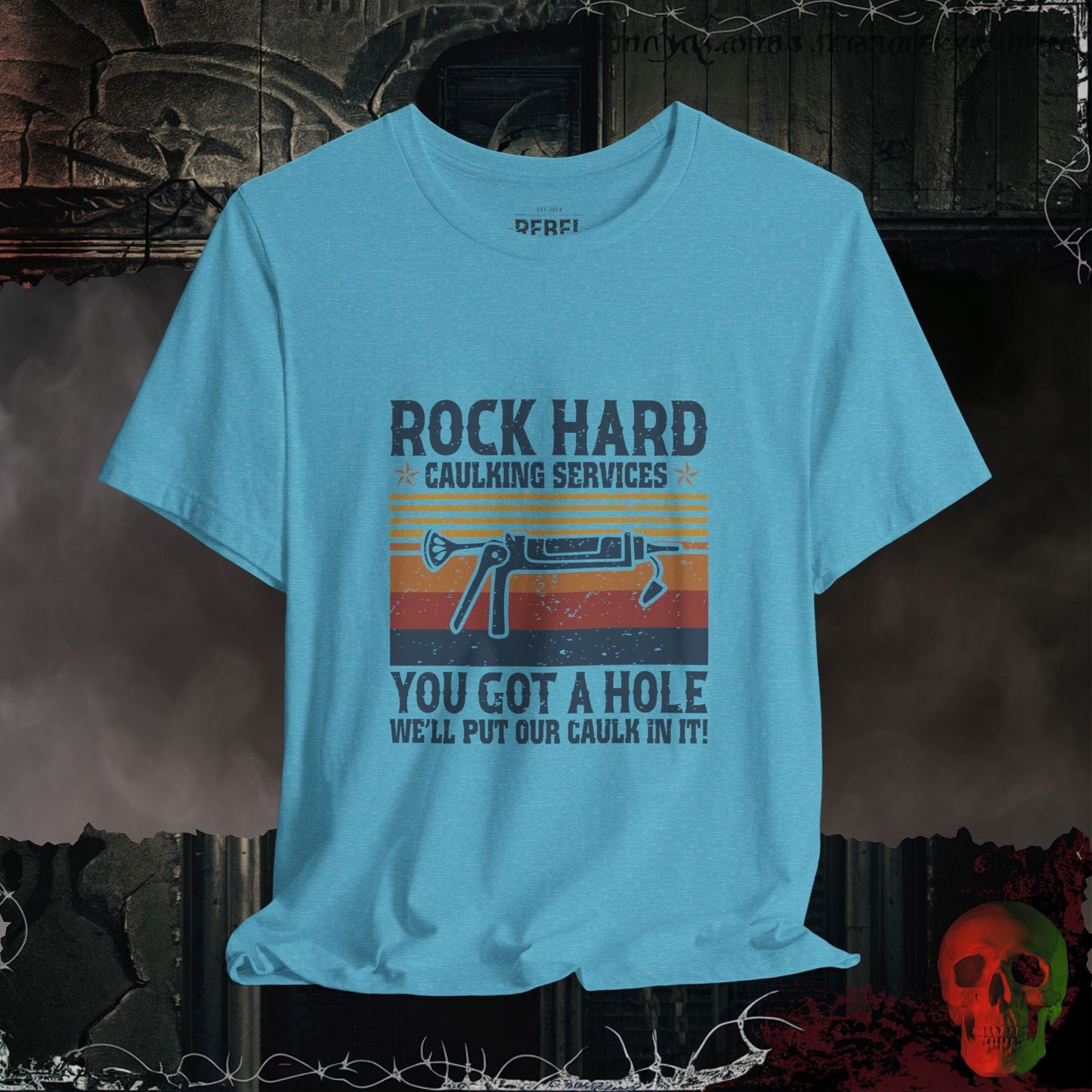 T-Shirt Heather Aqua / S Rock Hard Caulking Tee