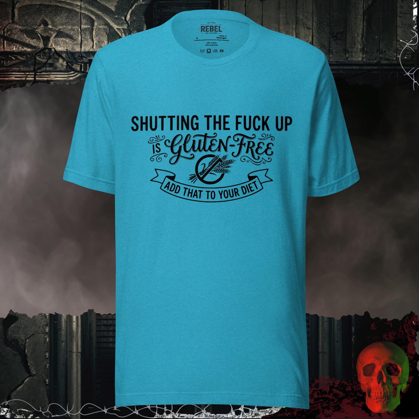 T-Shirt Heather Aqua / S Shutting Up Is Gluten-Free Tee