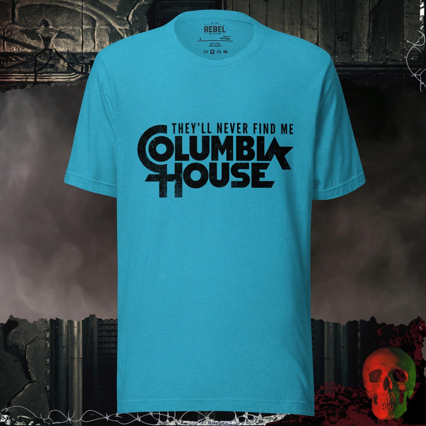 T-Shirt Heather Aqua / S They’ll Never Find Me Columbia House Tee
