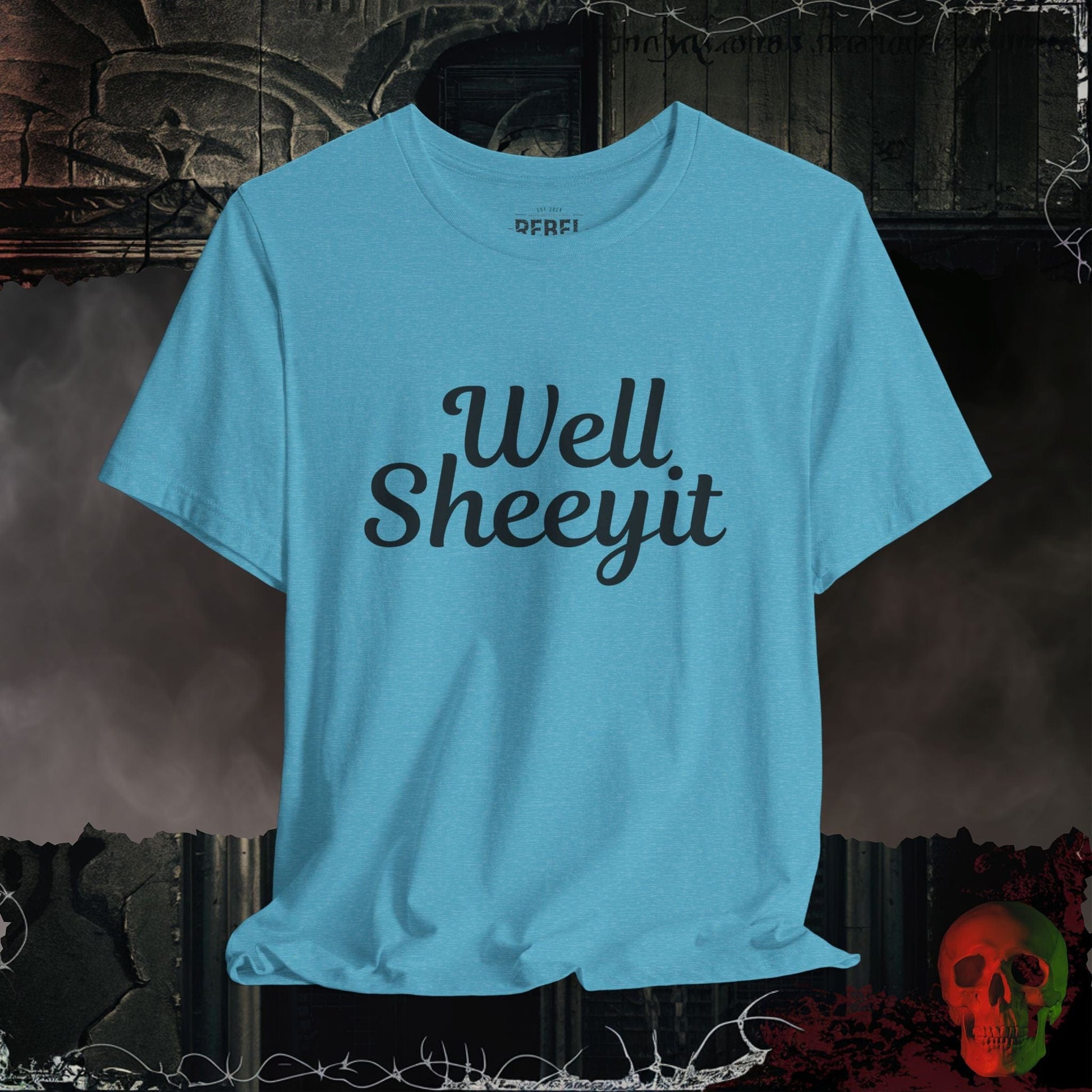 T-Shirt Heather Aqua / S Well Sheeyit T-Shirt