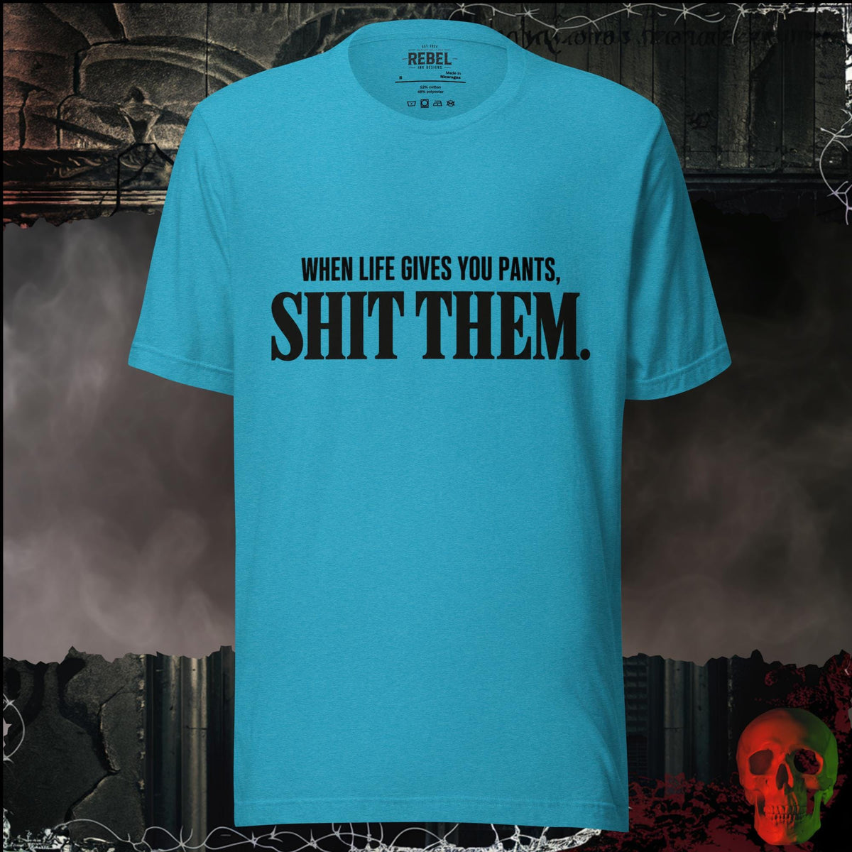 T-Shirt Heather Aqua / S When Life Gives You Pants, Sh*t Them Graphic Tee | Rebel Ink Designs