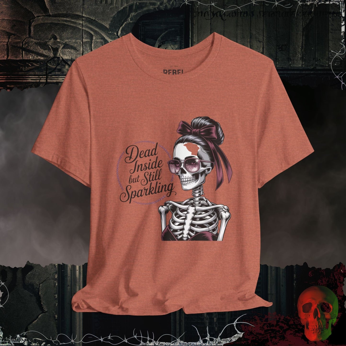 T-Shirt Heather Clay / S Dead Inside but Still Sparkling T-Shirt