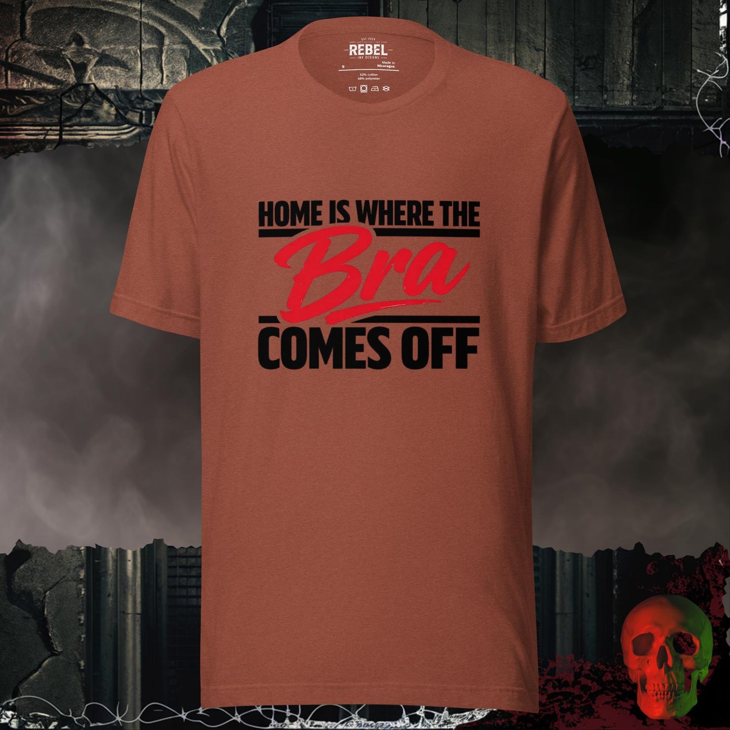 T-Shirt Heather Clay / S Home Is Where the Bra Comes Off Tee