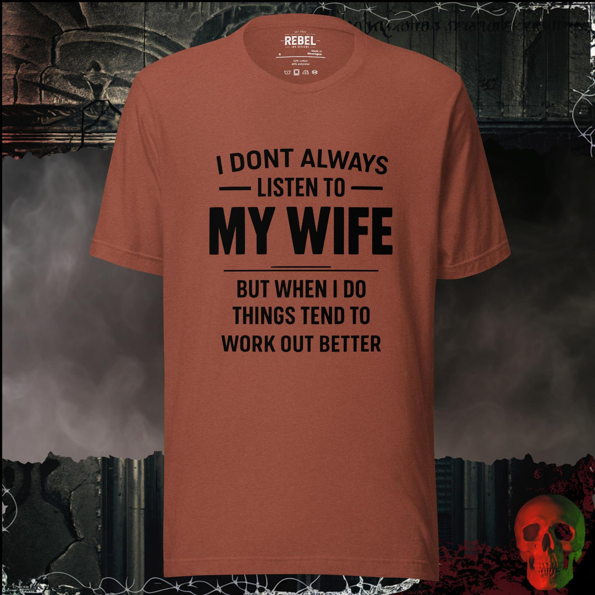 T-Shirt Heather Clay / S I Don’t Always Listen to My Wife Graphic Tee | Rebel Ink Designs