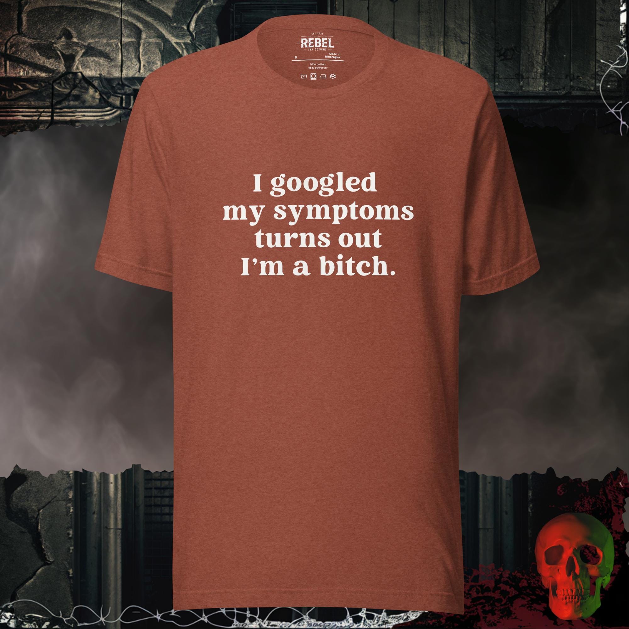T-Shirt Heather Clay / S I Googled My Symptoms Tee