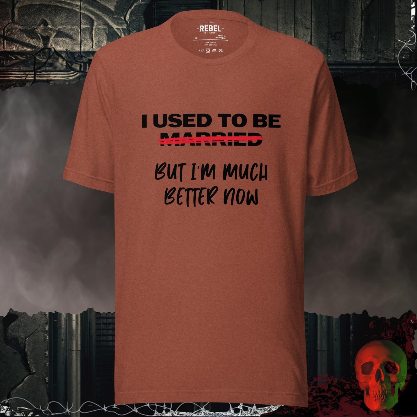 T-Shirt Heather Clay / S I Used to Be Married (But I’m Much Better Now) Tee