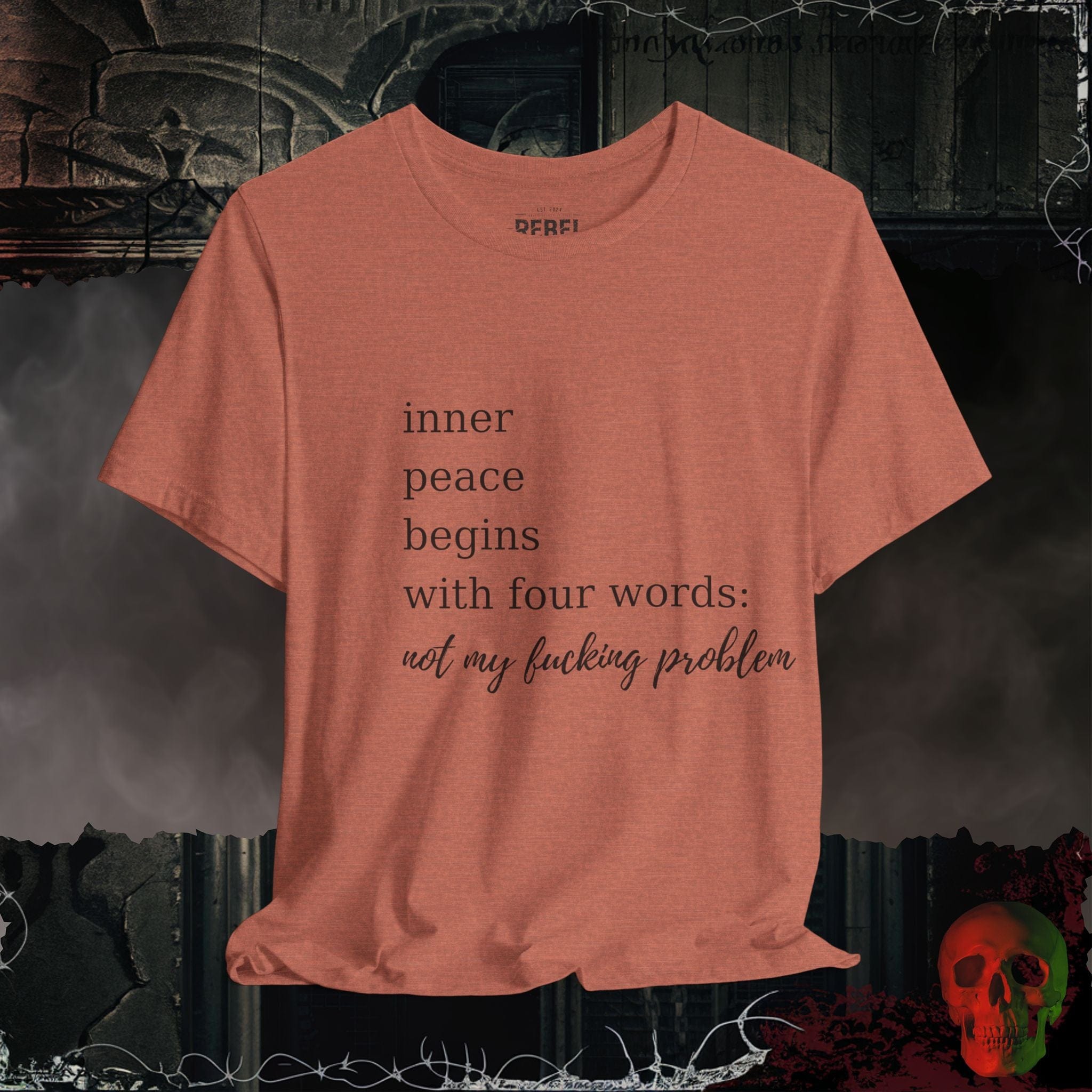 T-Shirt Heather Clay / S Not My F*cking Problem Tee