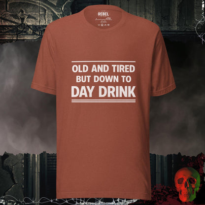 T-Shirt Heather Clay / S Old & Tired but Day Drinking Tee