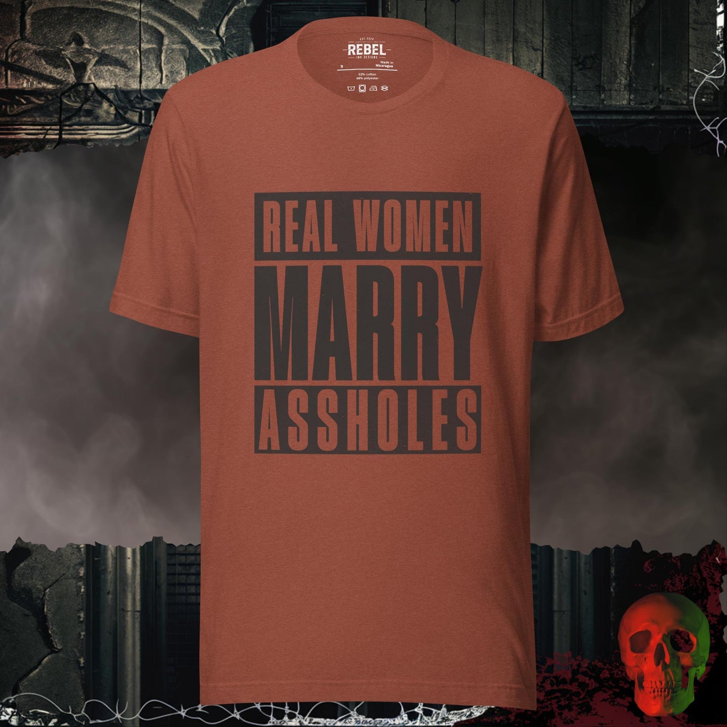 T-Shirt Heather Clay / S Real Women Marry Assholes Tee