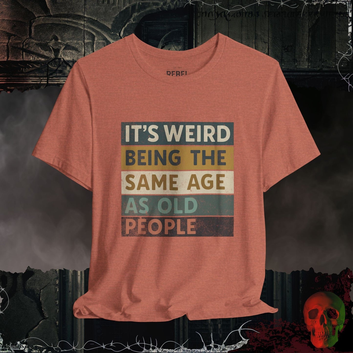 T-Shirt Heather Clay / S Same Age as Old People T-Shirt