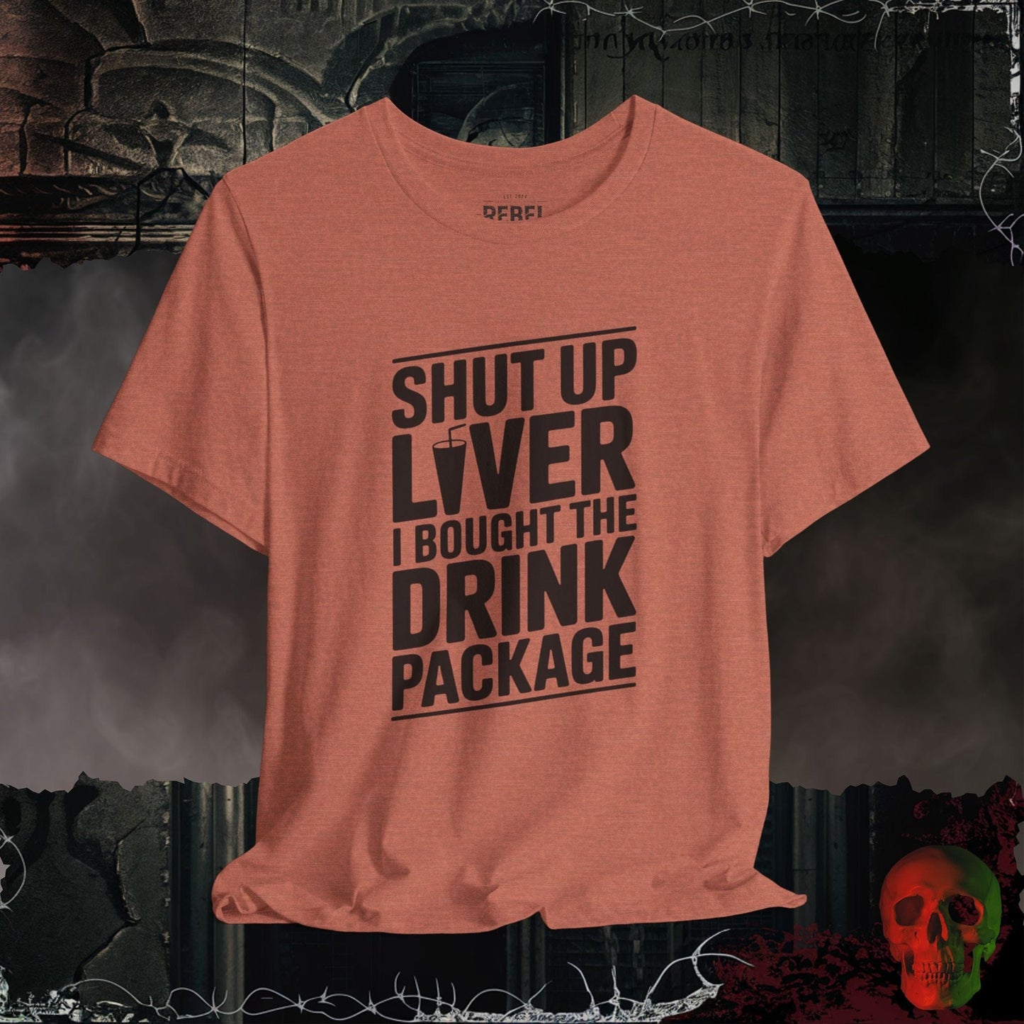 T-Shirt Heather Clay / S Shut Up Liver Tee