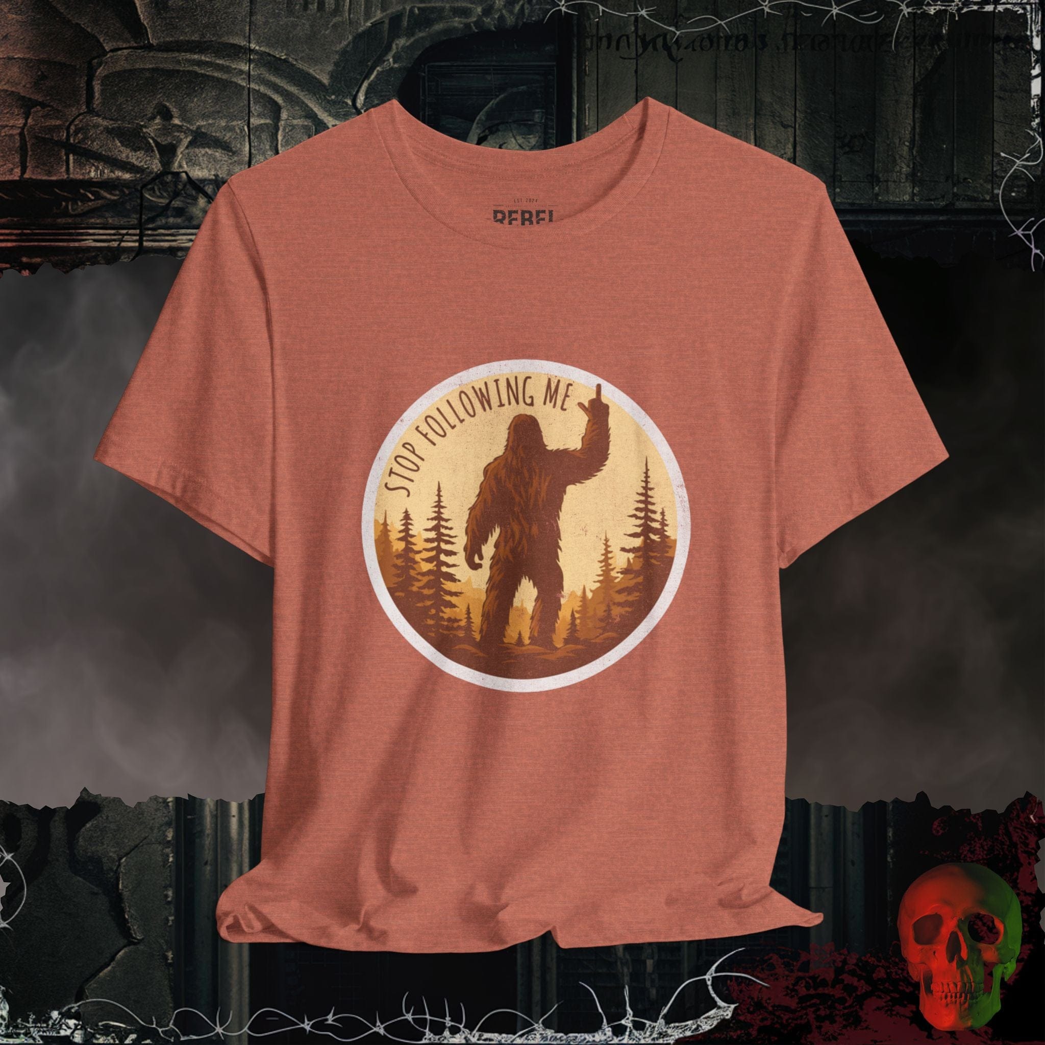 T-Shirt Heather Clay / S Stop Following Me – Bigfoot Tee