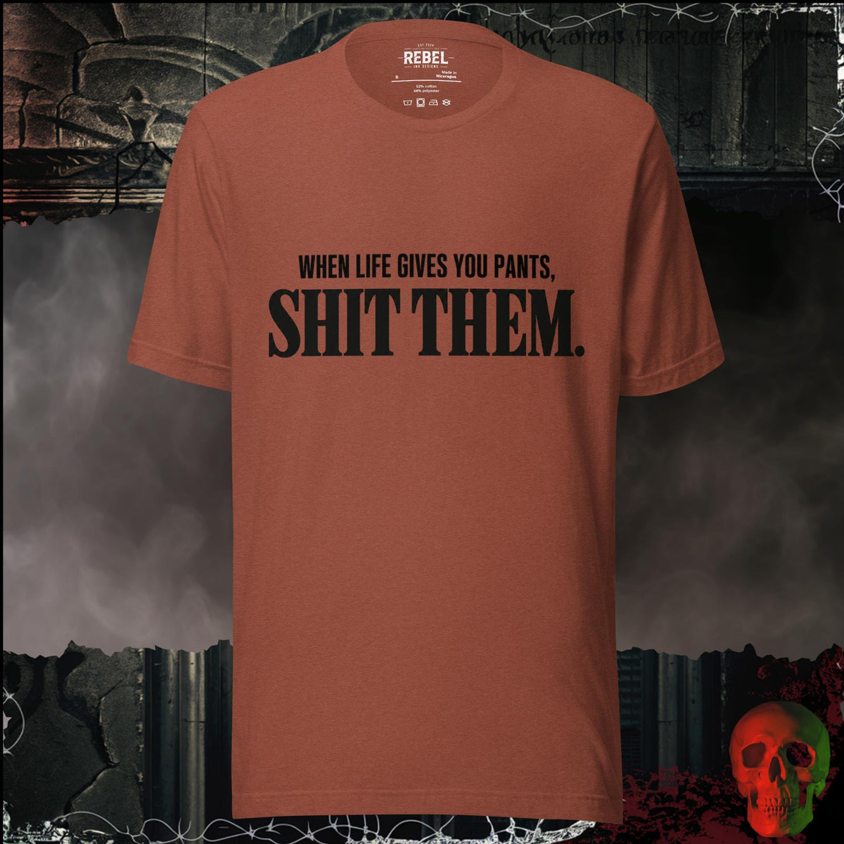 T-Shirt Heather Clay / S When Life Gives You Pants, Sh*t Them Graphic Tee | Rebel Ink Designs