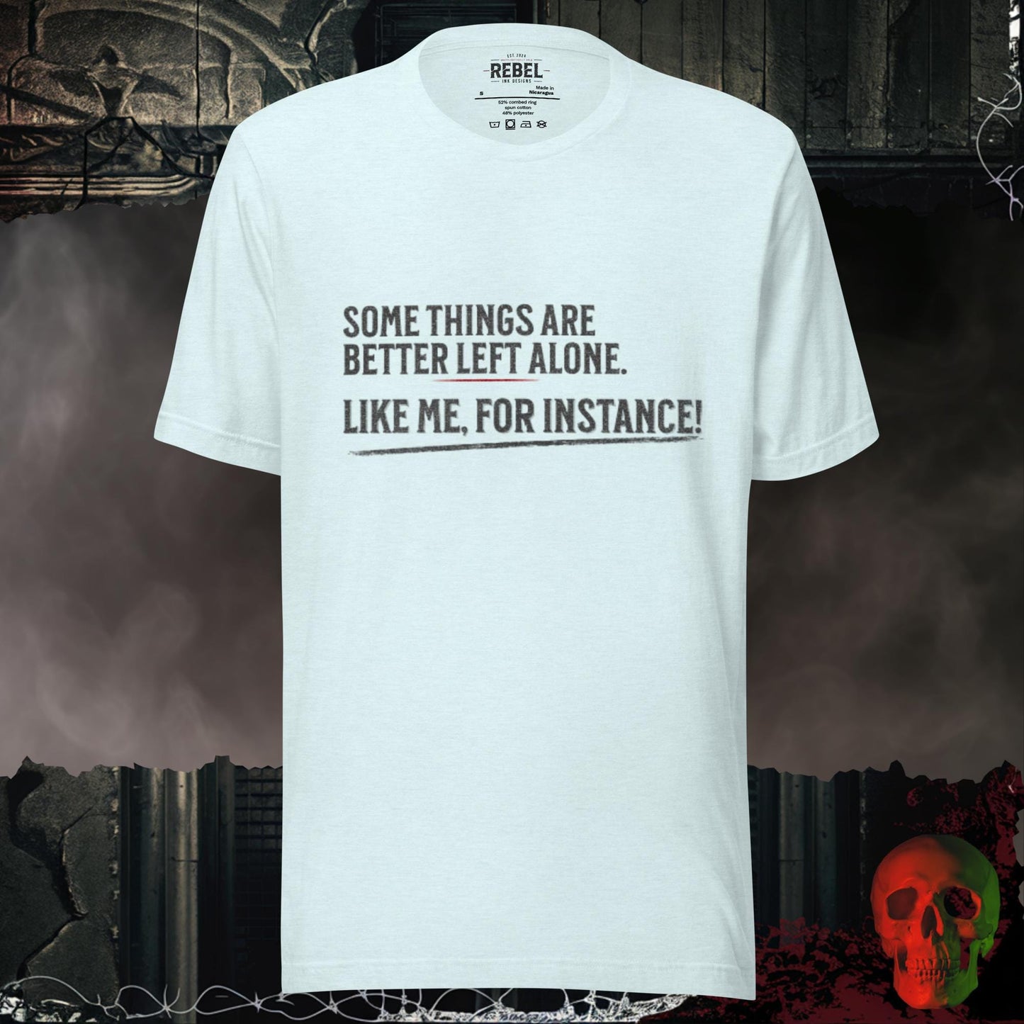 T-Shirt Heather Ice Blue / S Better Left Alone Tee