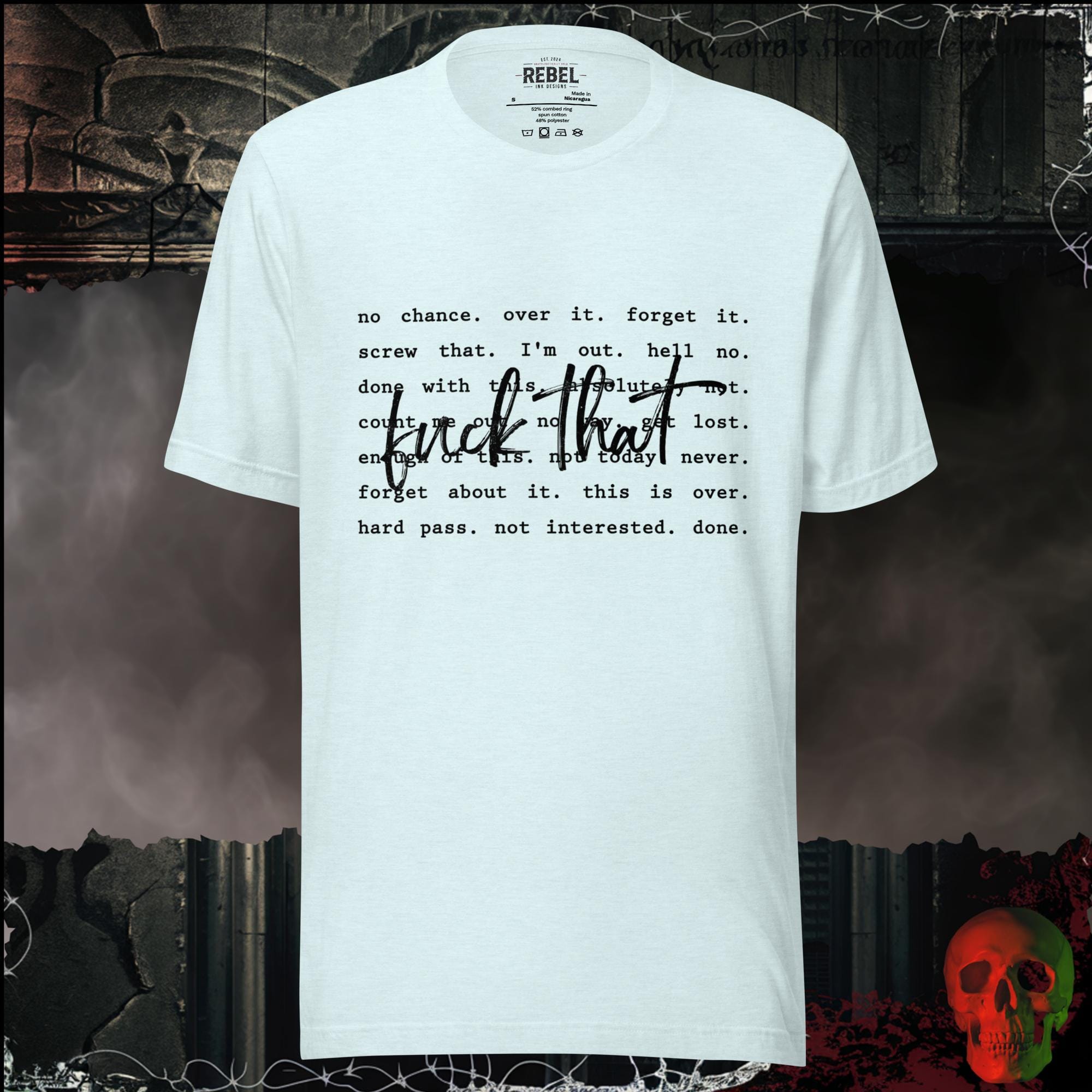 T-Shirt Heather Ice Blue / S F*ck That Graphic Tee | Rebel Ink Designs