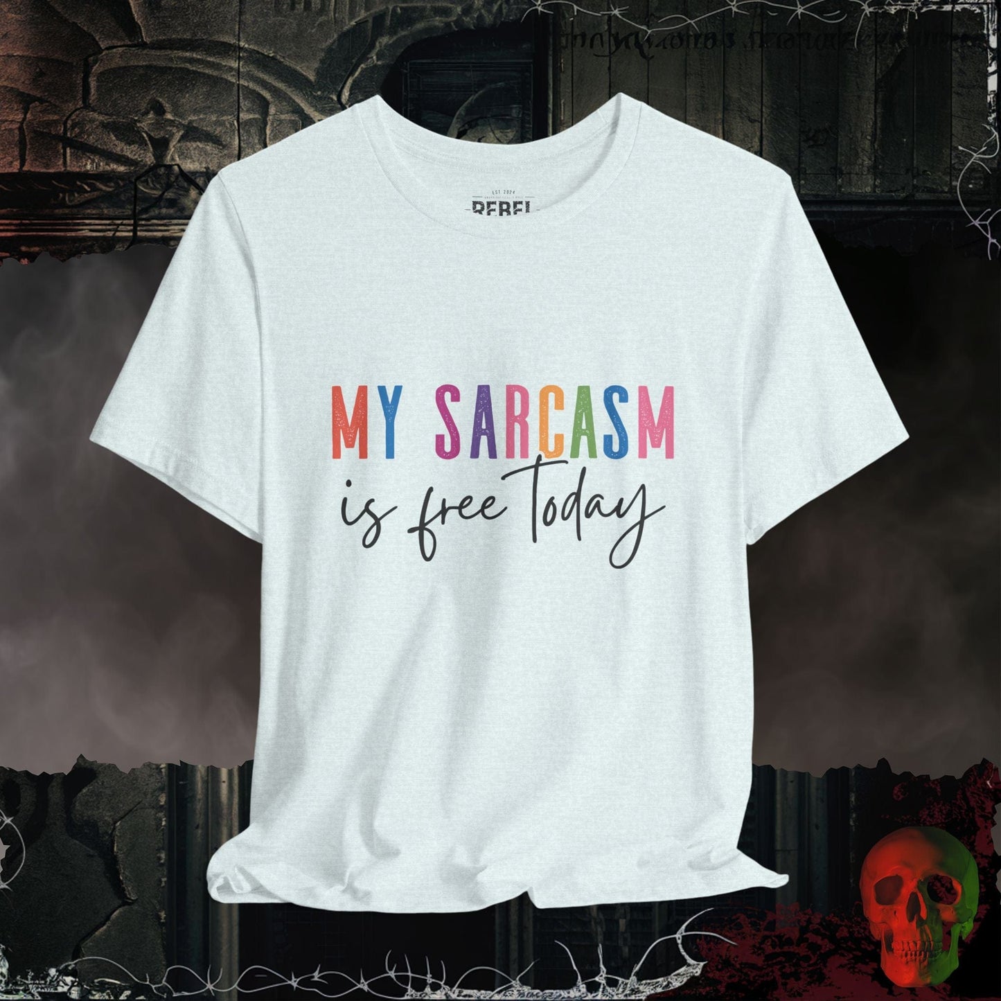 T-Shirt Heather Ice Blue / S Free Sarcasm T-Shirt