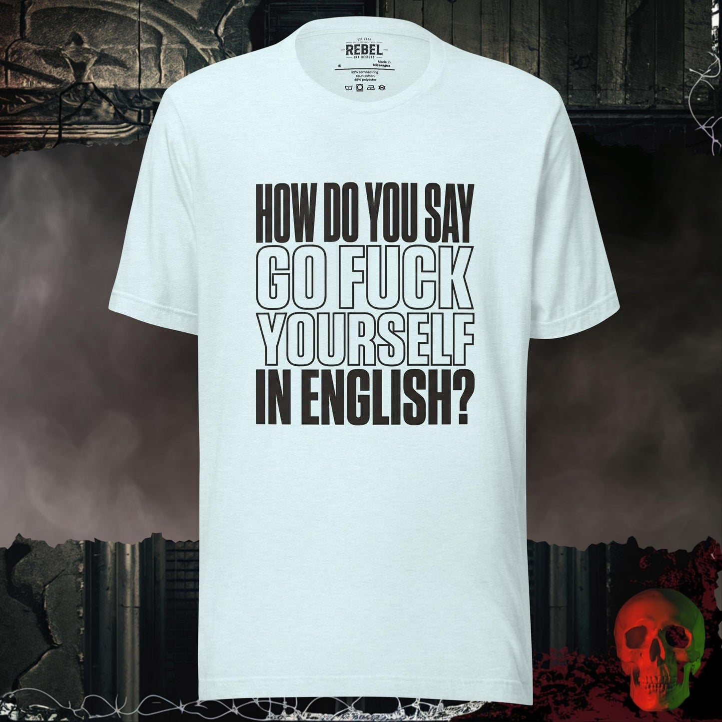 T-Shirt Heather Ice Blue / S Go F@ck Yourself (in English) Tee