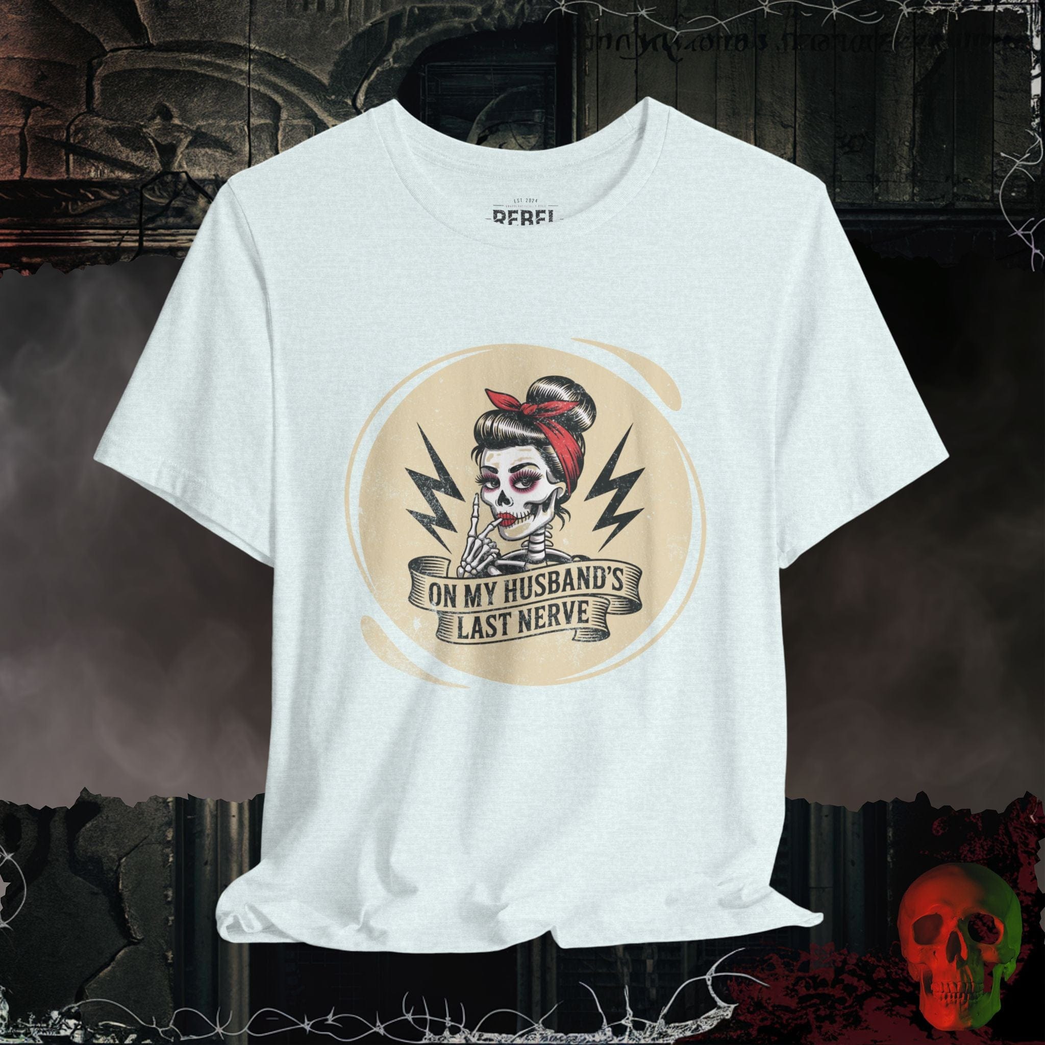 T-Shirt Heather Ice Blue / S His Last Nerve T-Shirt