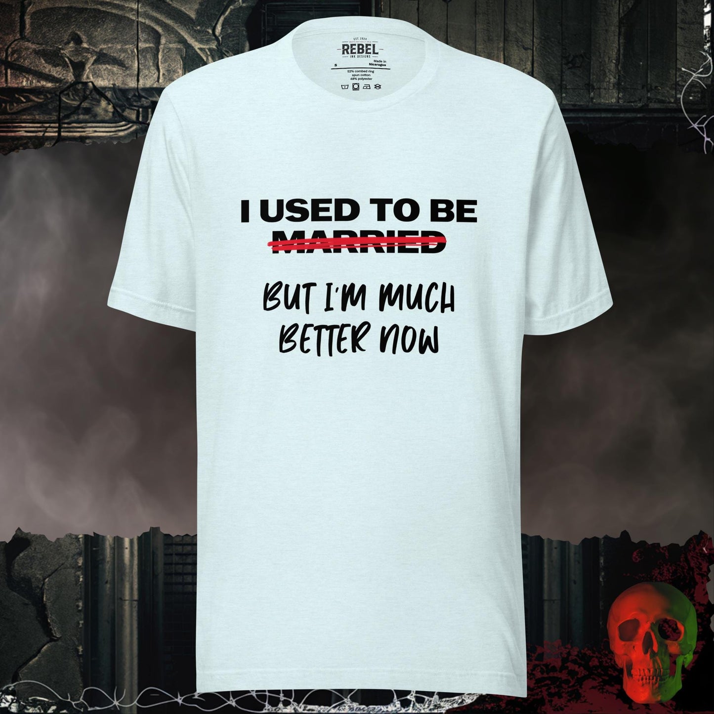 T-Shirt Heather Ice Blue / S I Used to Be Married (But I’m Much Better Now) Tee