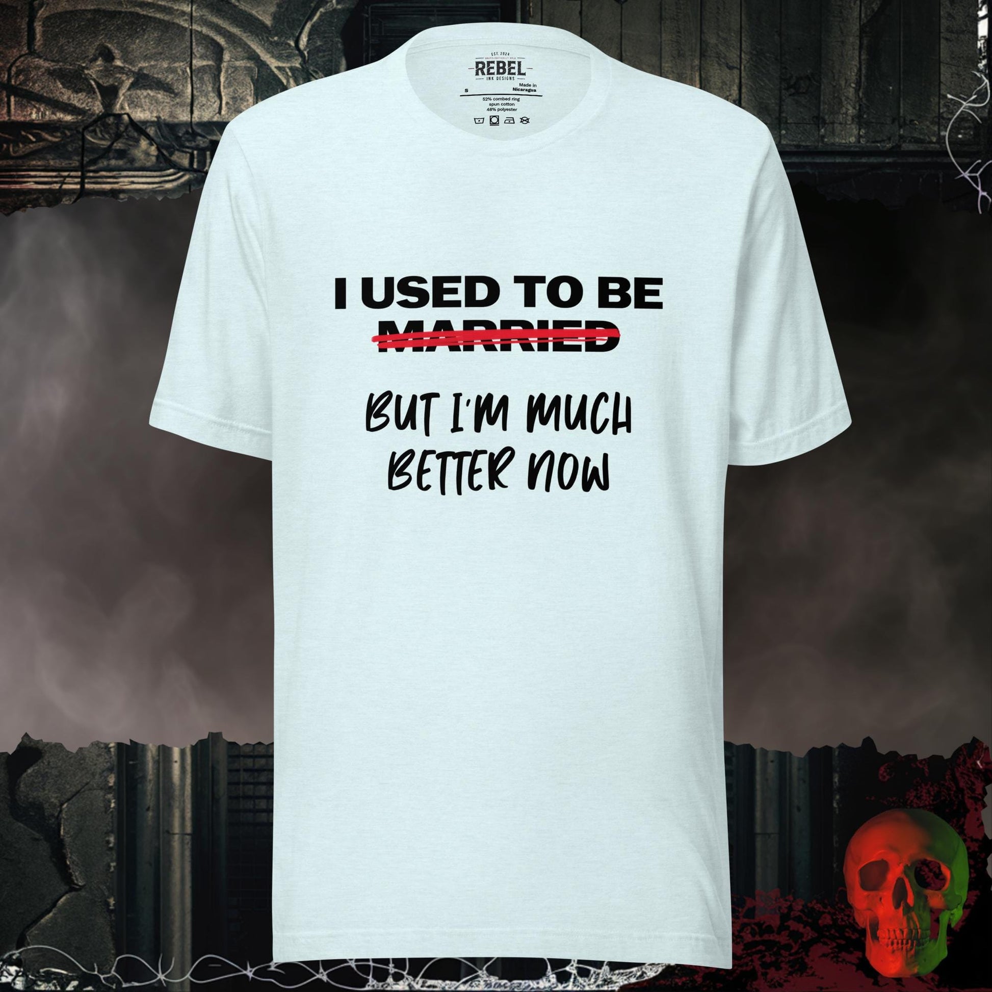 T-Shirt Heather Ice Blue / S I Used to Be Married (But I’m Much Better Now) Tee
