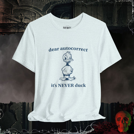 T-Shirt Heather Ice Blue / S It's Never DUCK Tee