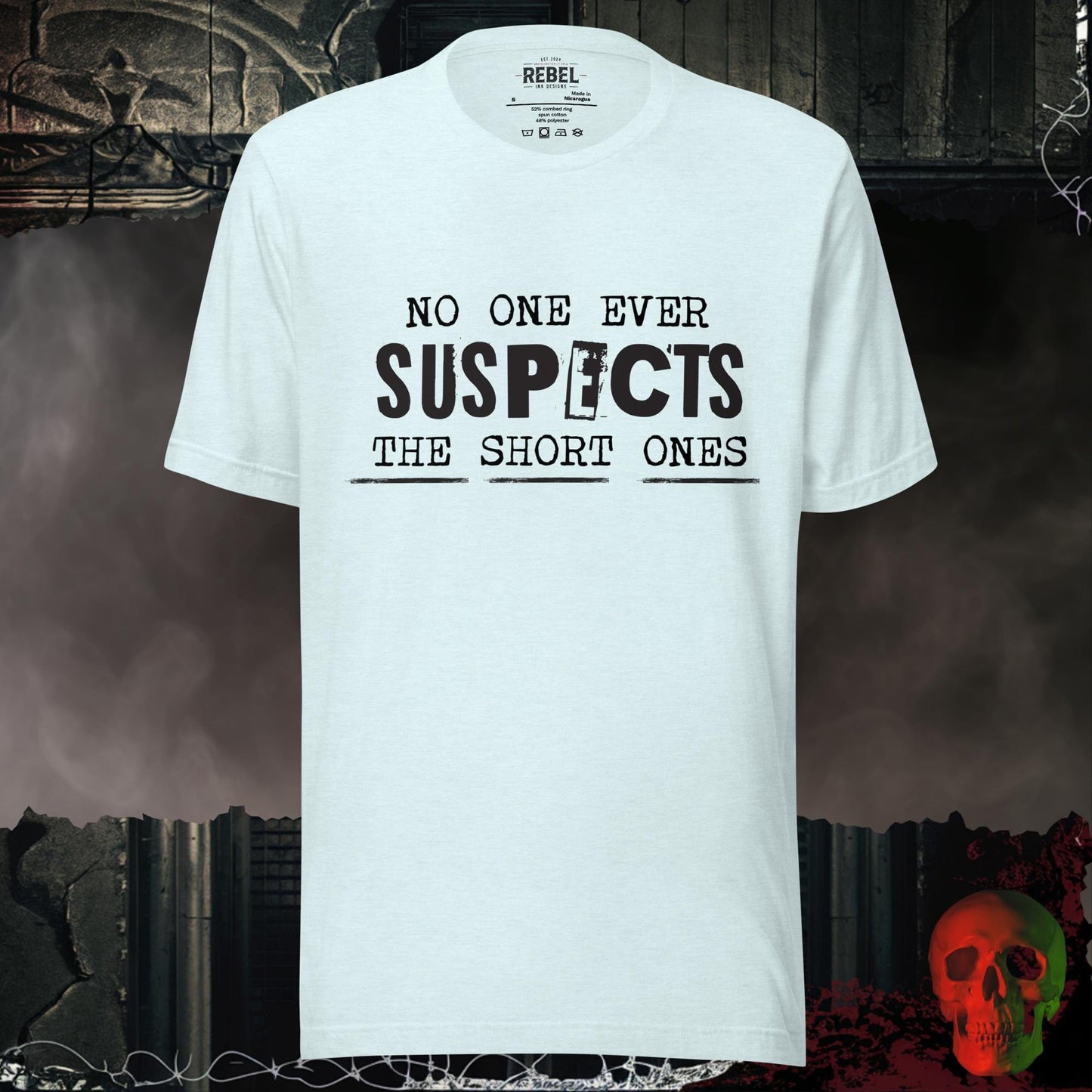 T-Shirt Heather Ice Blue / S No One Ever Suspects Tee