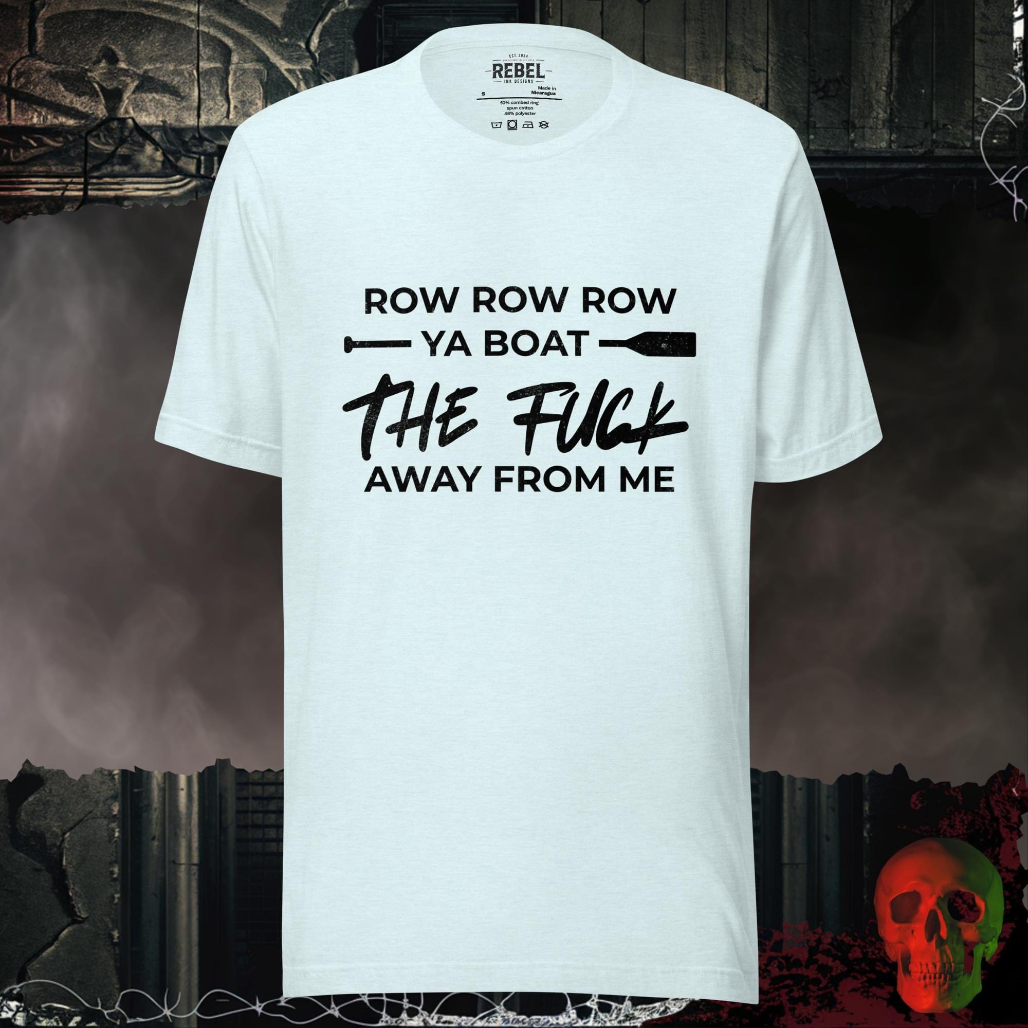 T-Shirt Heather Ice Blue / S Row Ya Boat T-Shirt