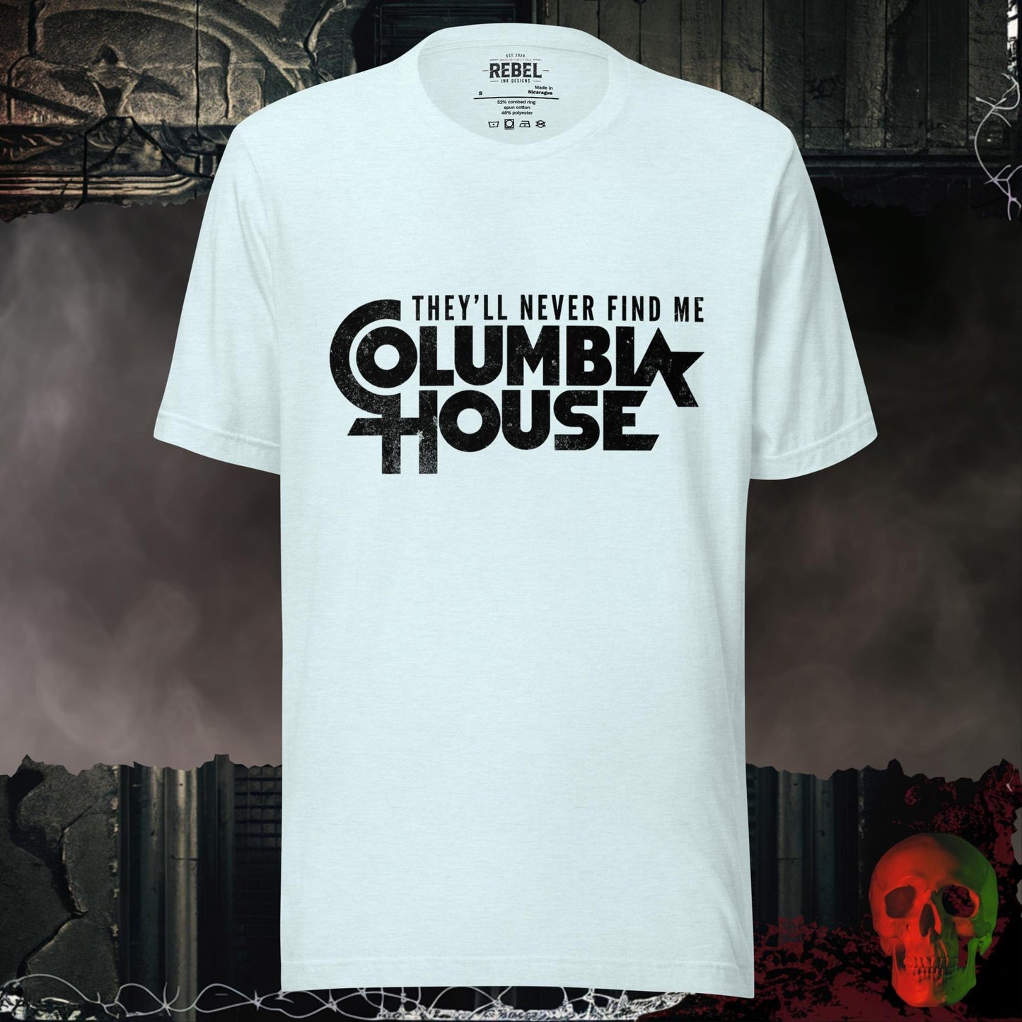 T-Shirt Heather Ice Blue / S They’ll Never Find Me Columbia House Tee